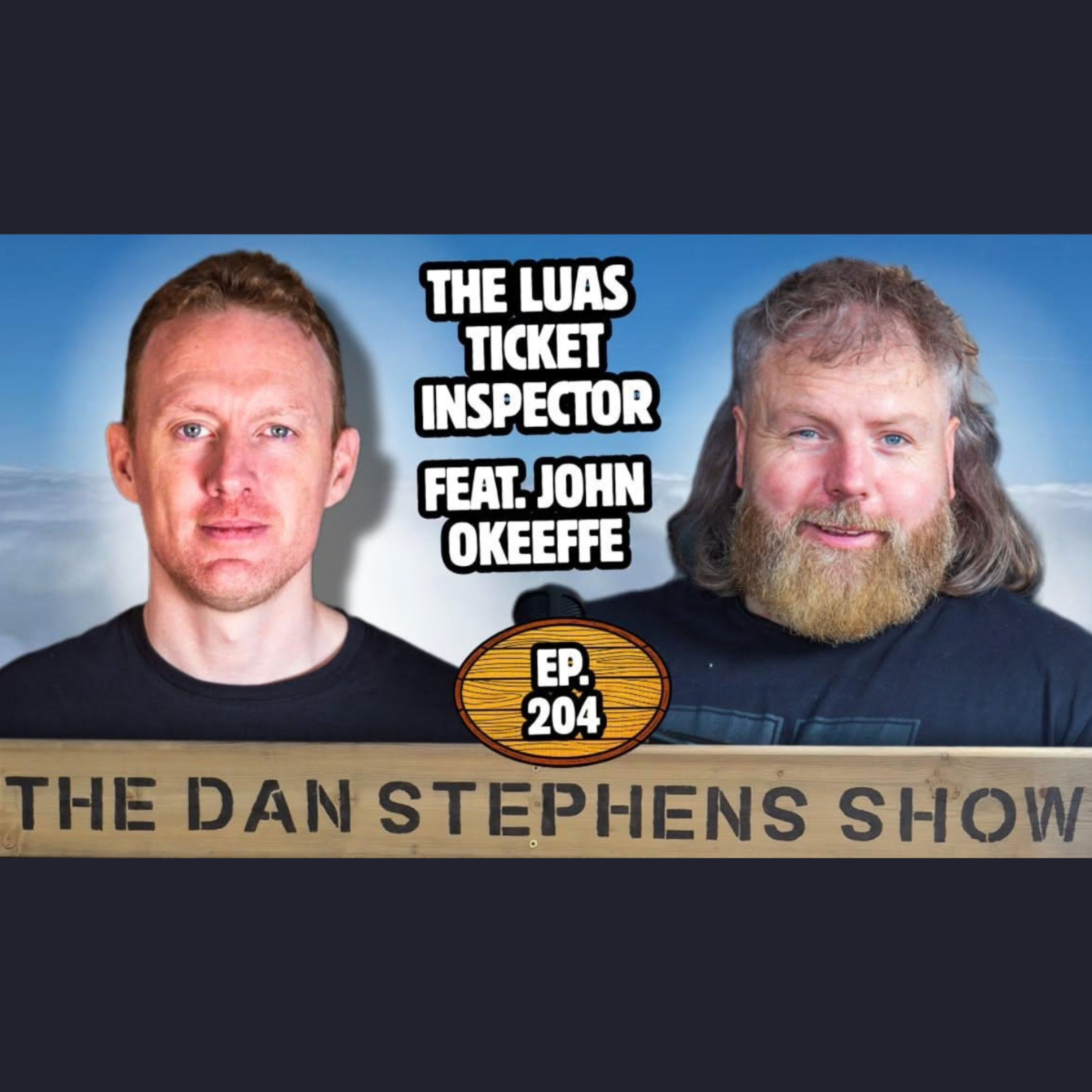 The Luas "Ticket Inspector" | Ft. John O'Keeffe episode artwork