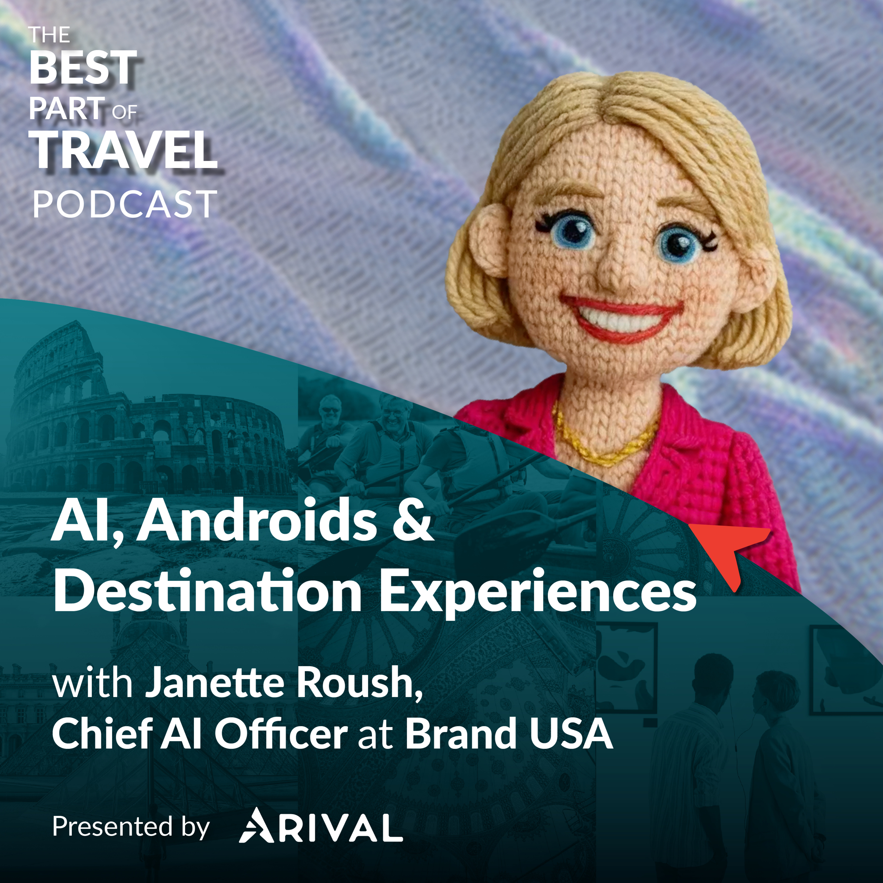AI, Androids & Destination Experiences: Janette Roush, Chief AI Officer at Brand USA