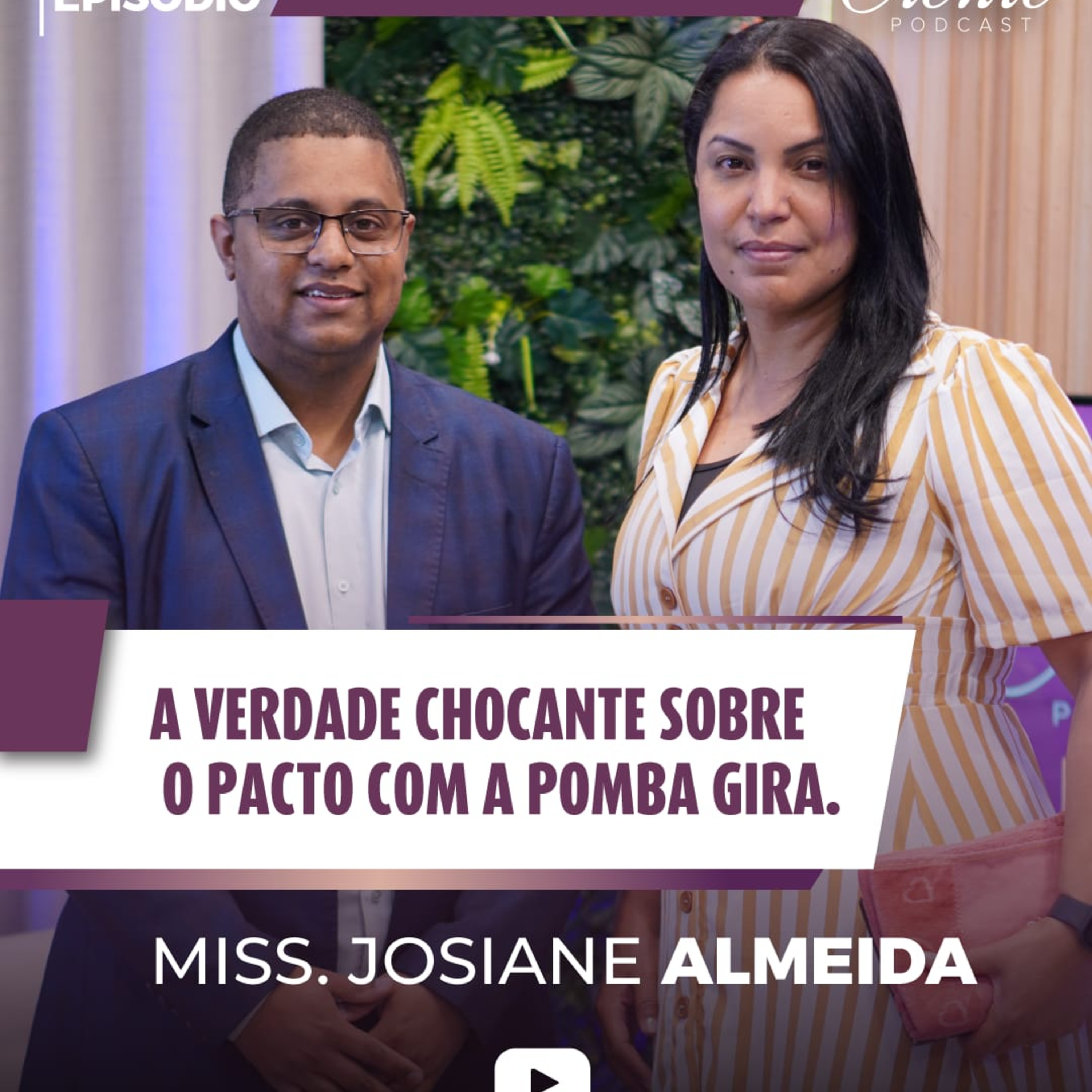 TESTEMUNHO IMPACTANTE: A verdade chocante sobre o PACTO com a POMBA GIRA | Miss. Josiane Almeida
