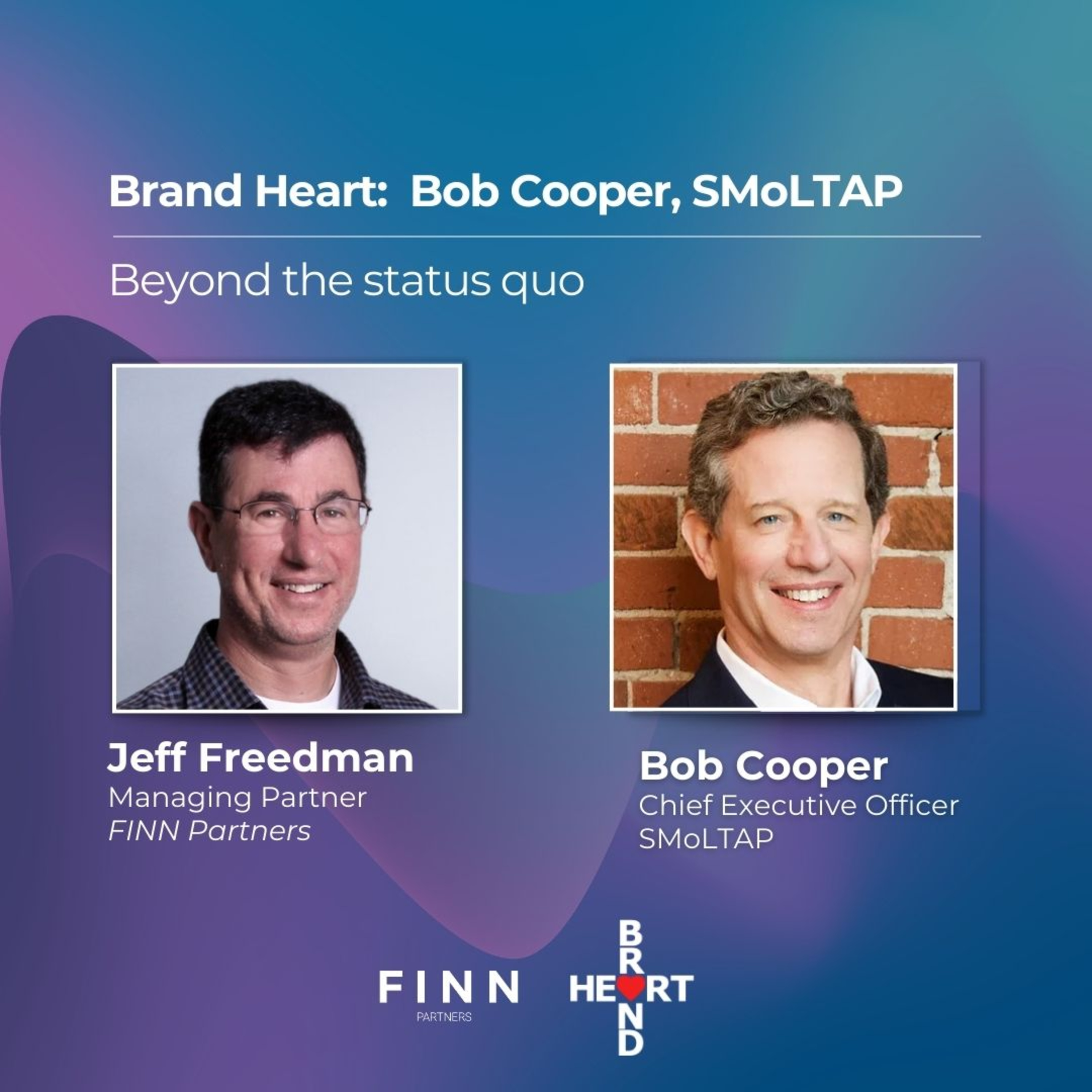 Bob Cooper, CEO of SMoLTAP