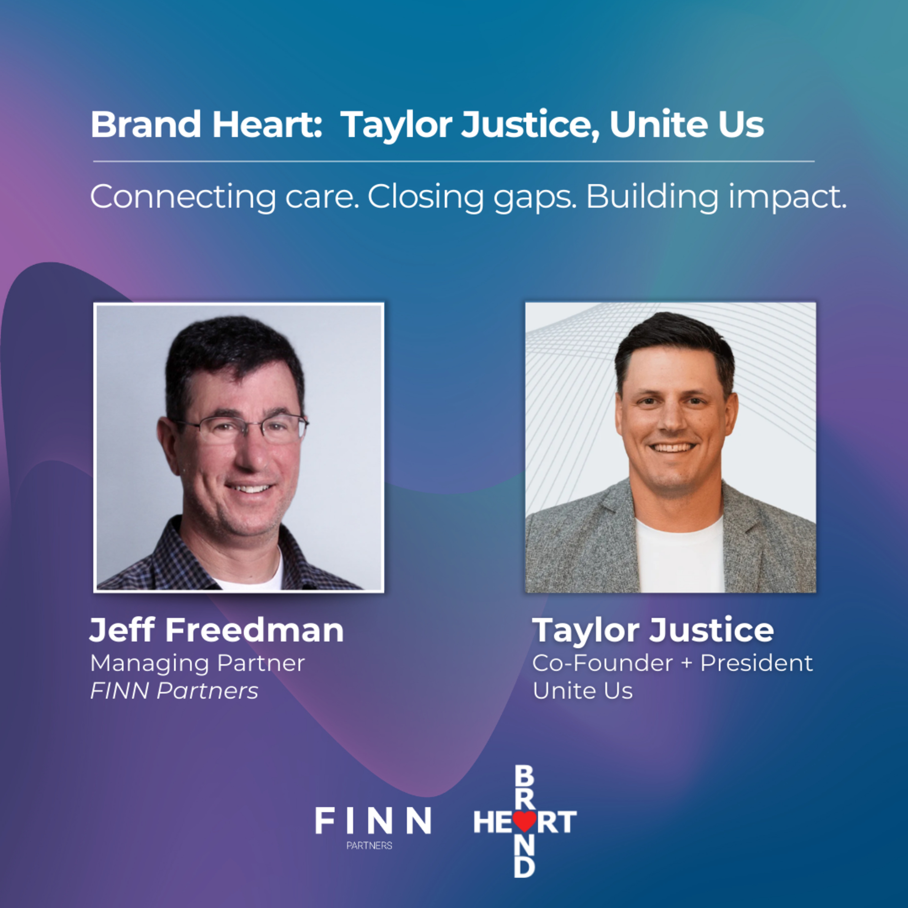 Taylor Justice, Co-Founder & President of Unite Us