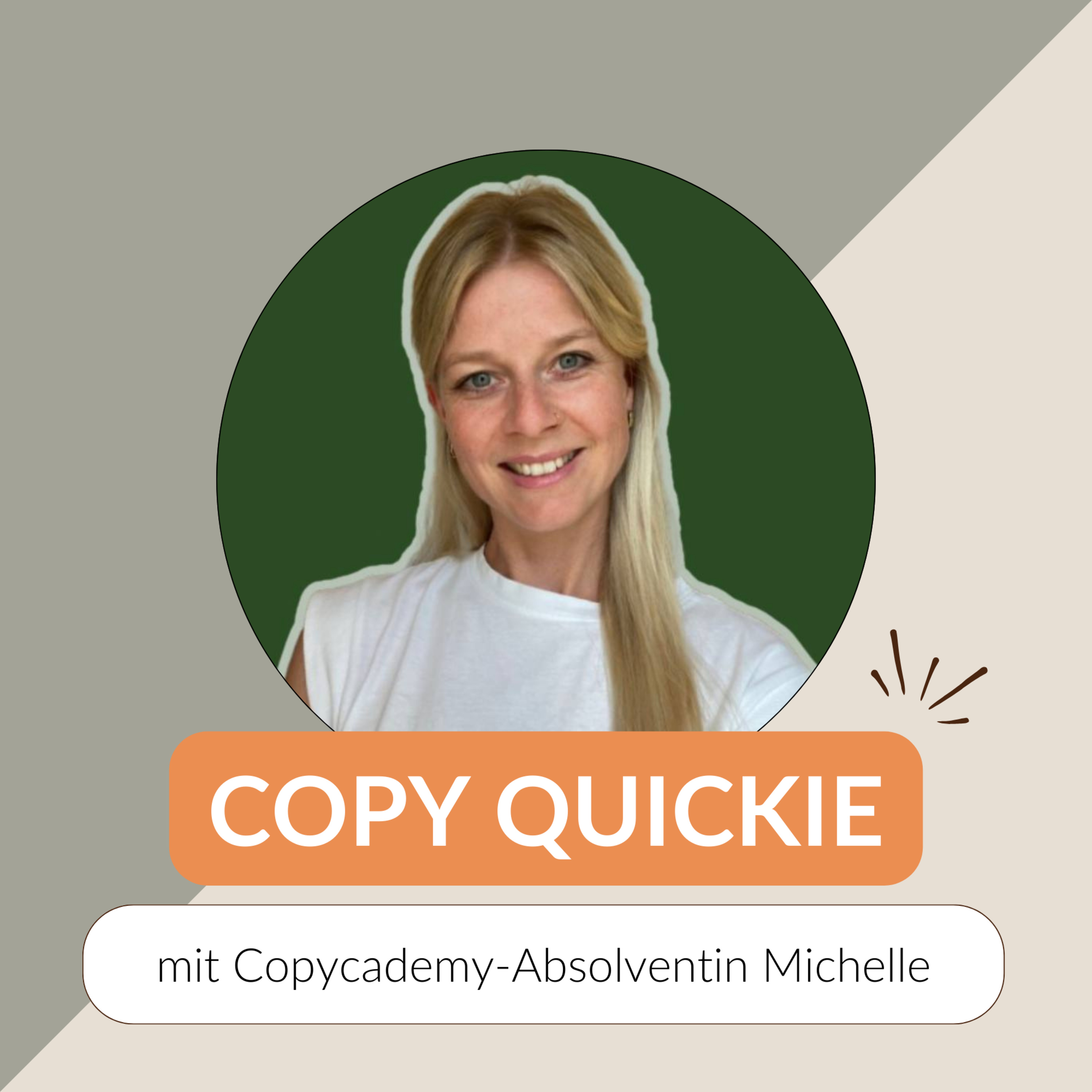 #106 Aus dem Personalwesen in die Selbstständigkeit: Was in 3 Monaten möglich ist | mit Copycademy-Teilnehmerin Michelle episode artwork