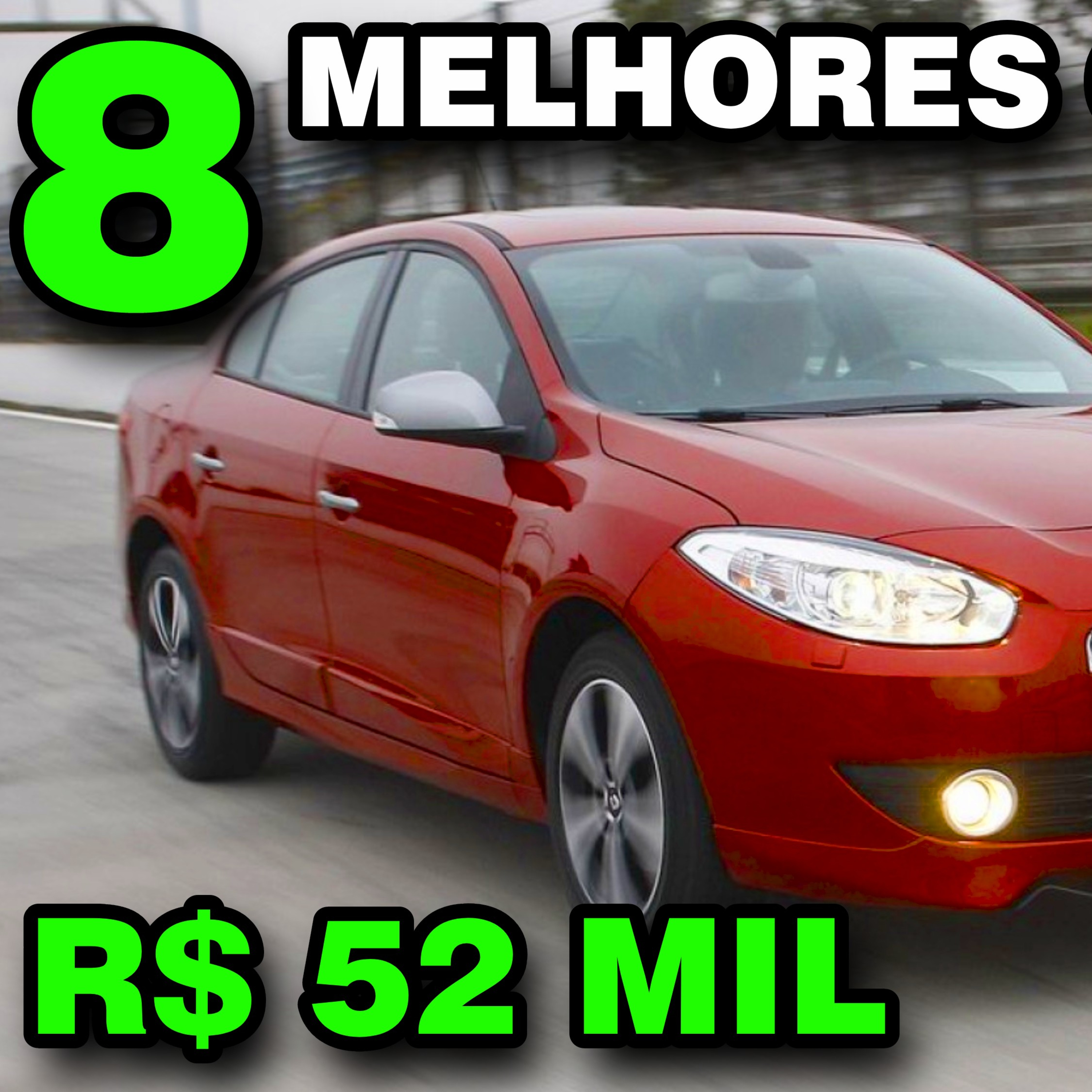 8 MELHORES CARROS até 52 MIL reais