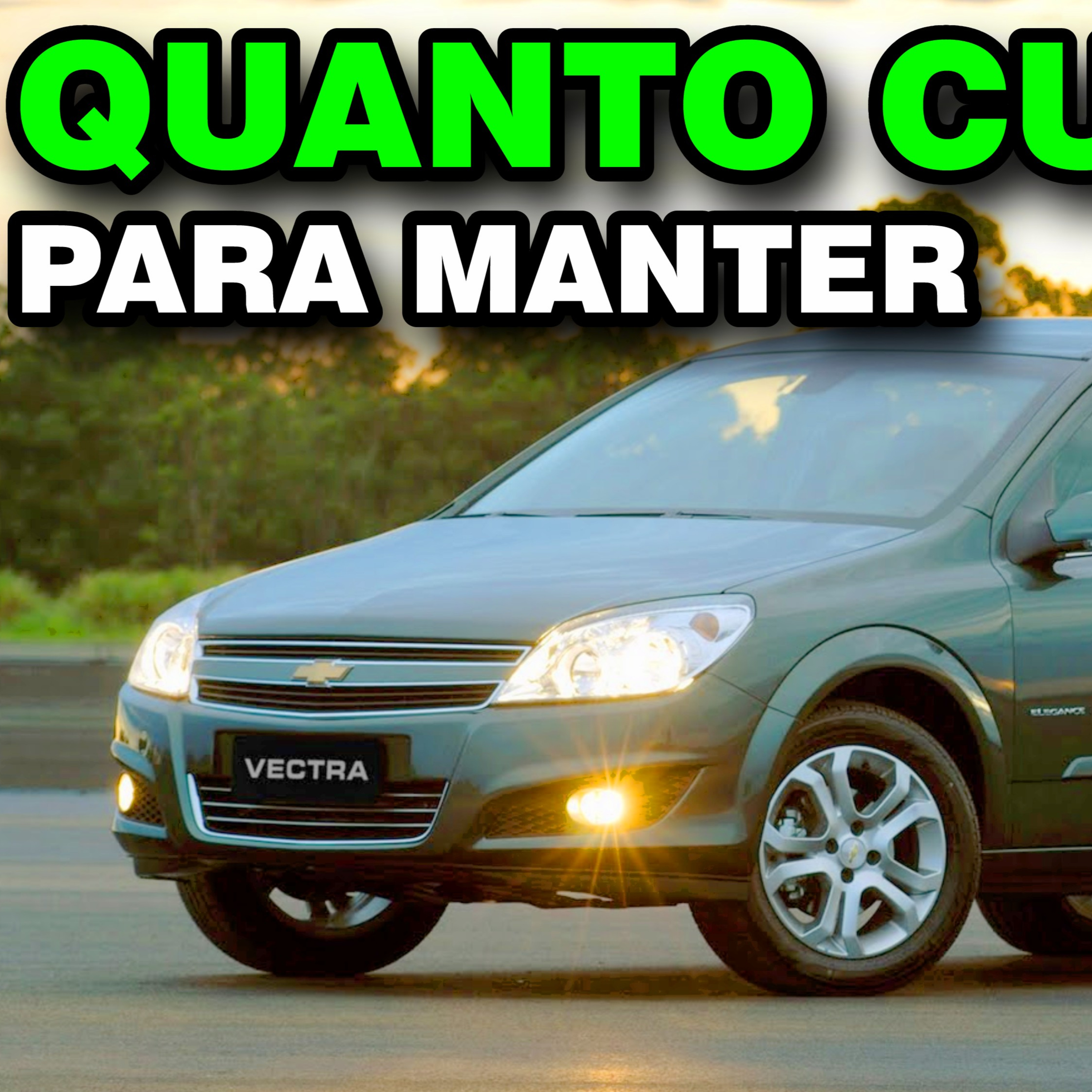 VECTRA ELEGANCE 2.0 2011 | QUANTO CUSTA para manter