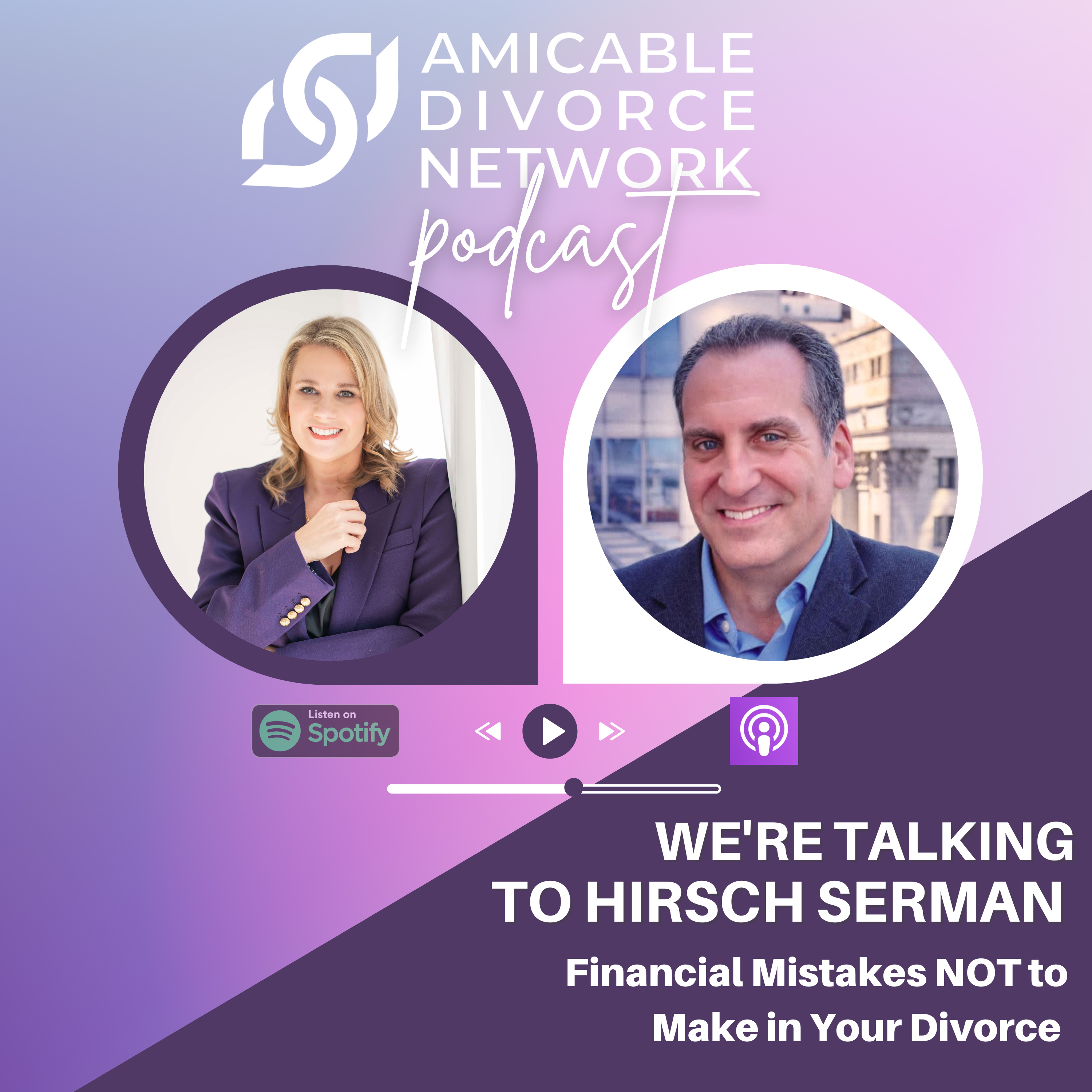 The Amicable Divorce Network Podcast