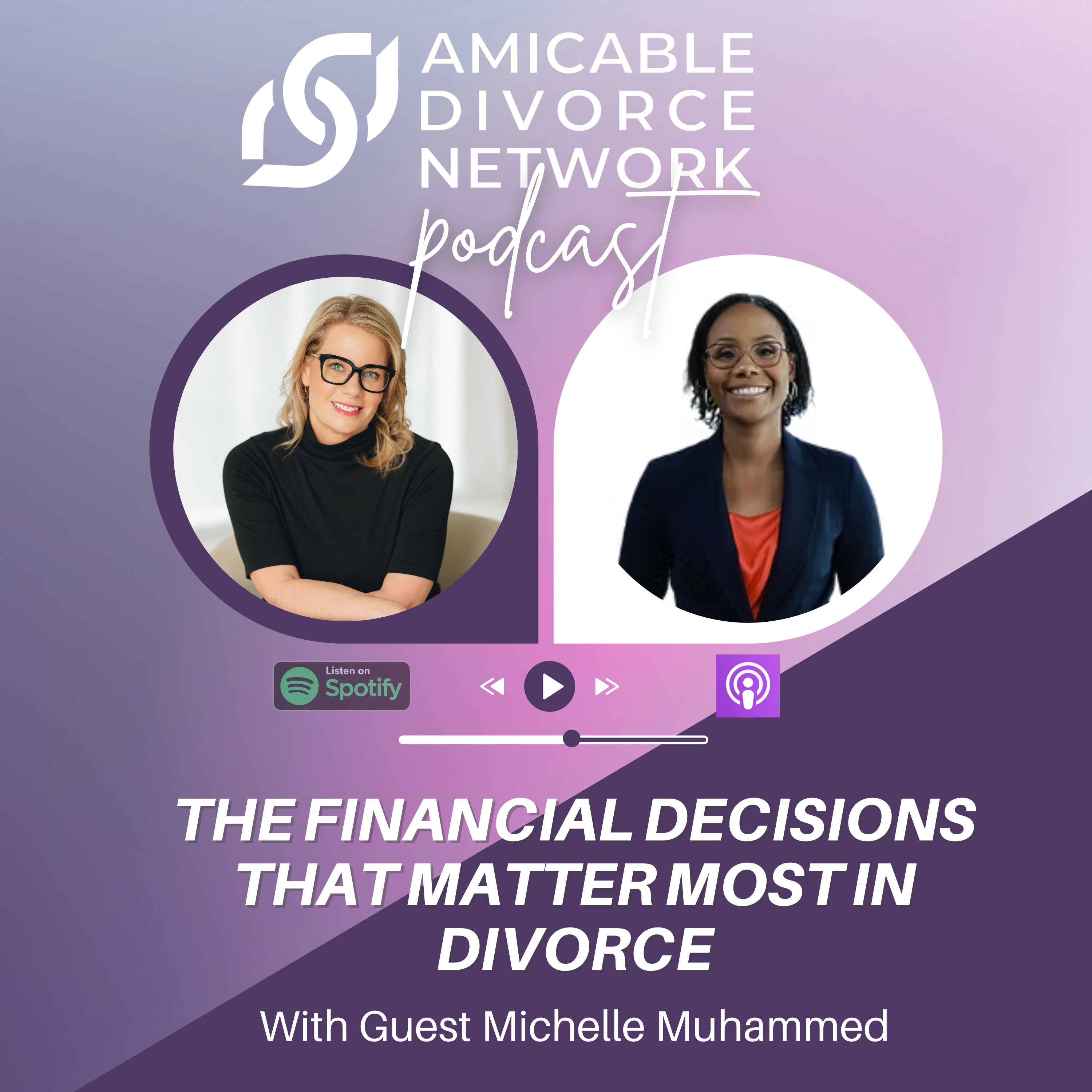 The Amicable Divorce Network Podcast