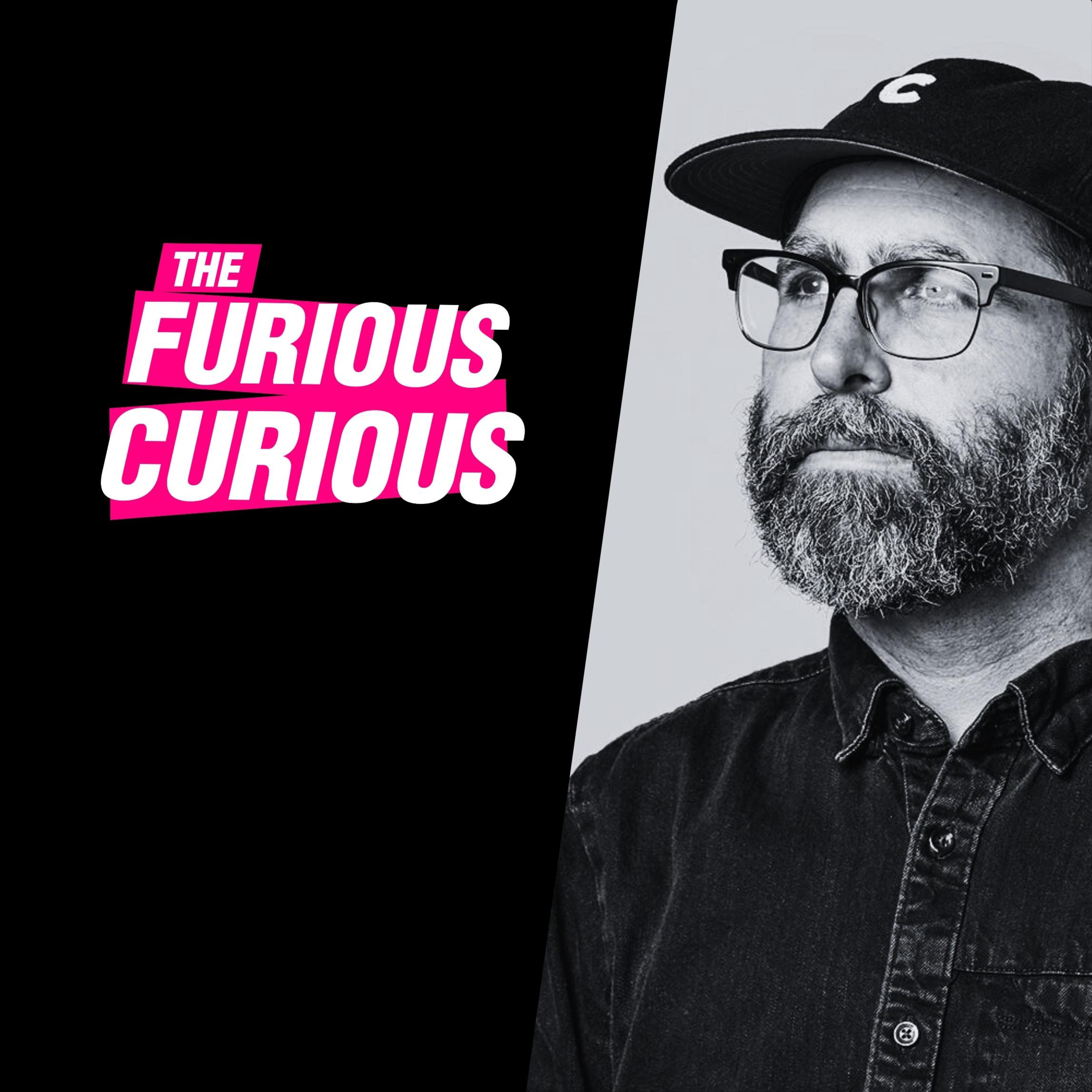 The Furious Curious