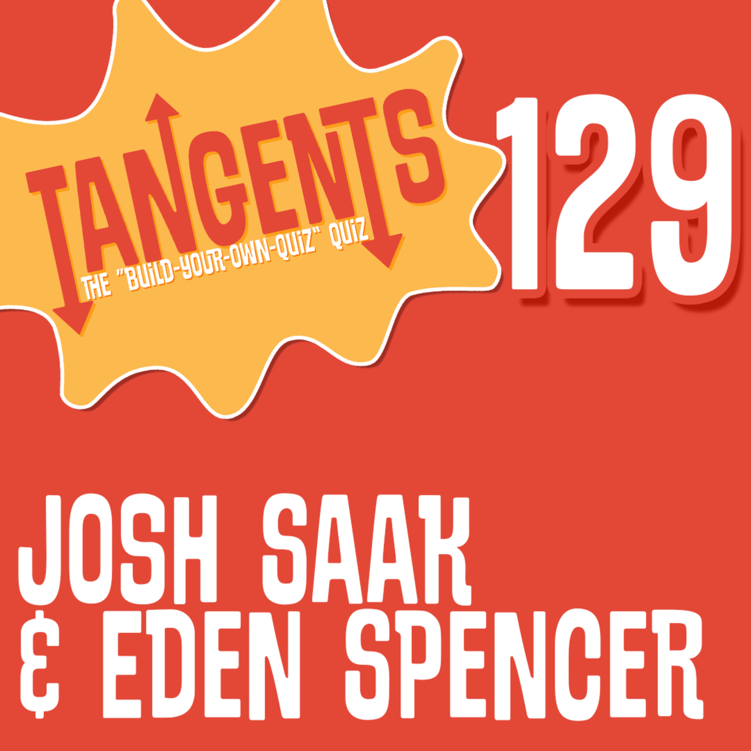 More debuts: Josh Saak & Eden Spencer (129)