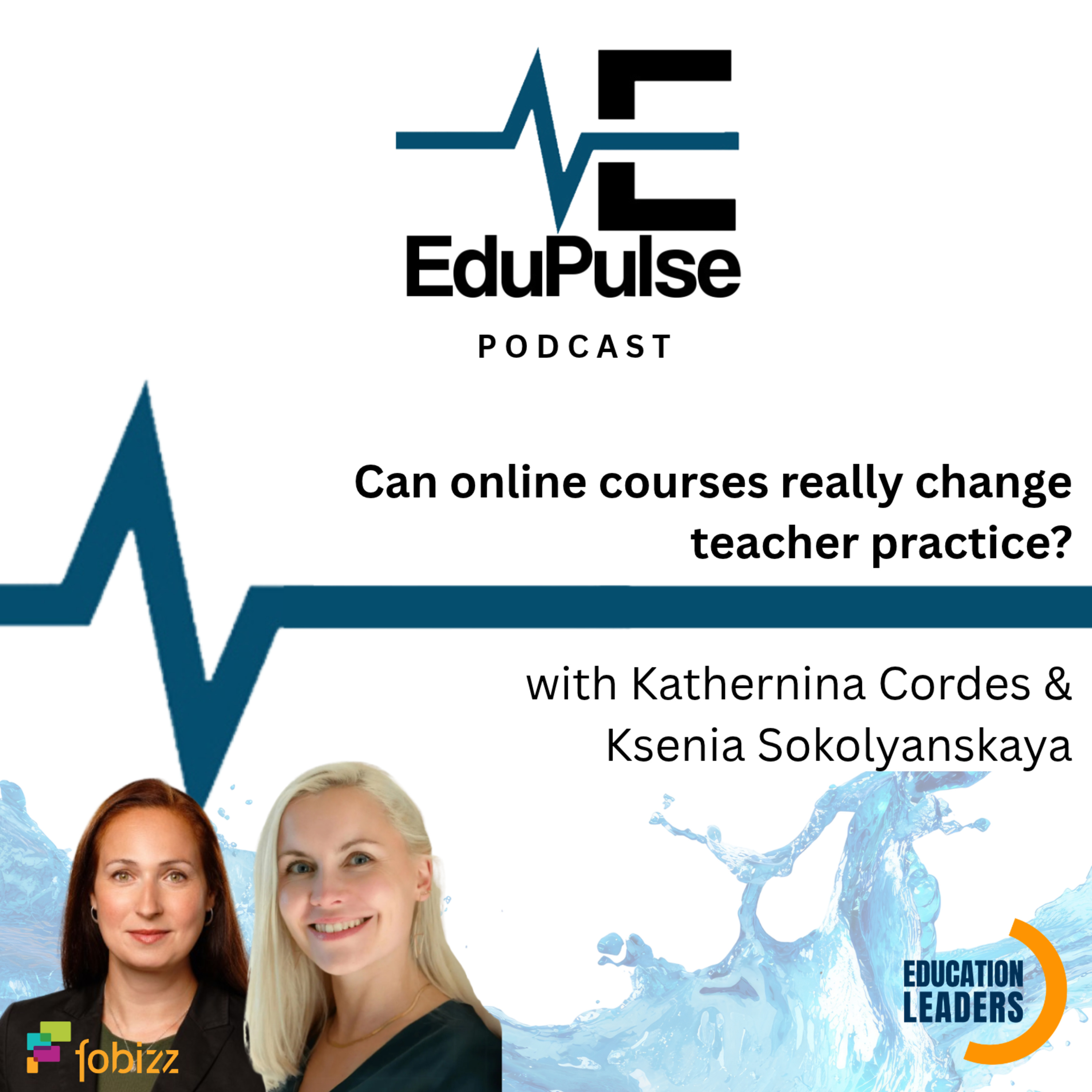 S5: E6 - Can online courses really change teacher practice? with Kathernina Cordes & Ksenia Sokolyanskaya cover art