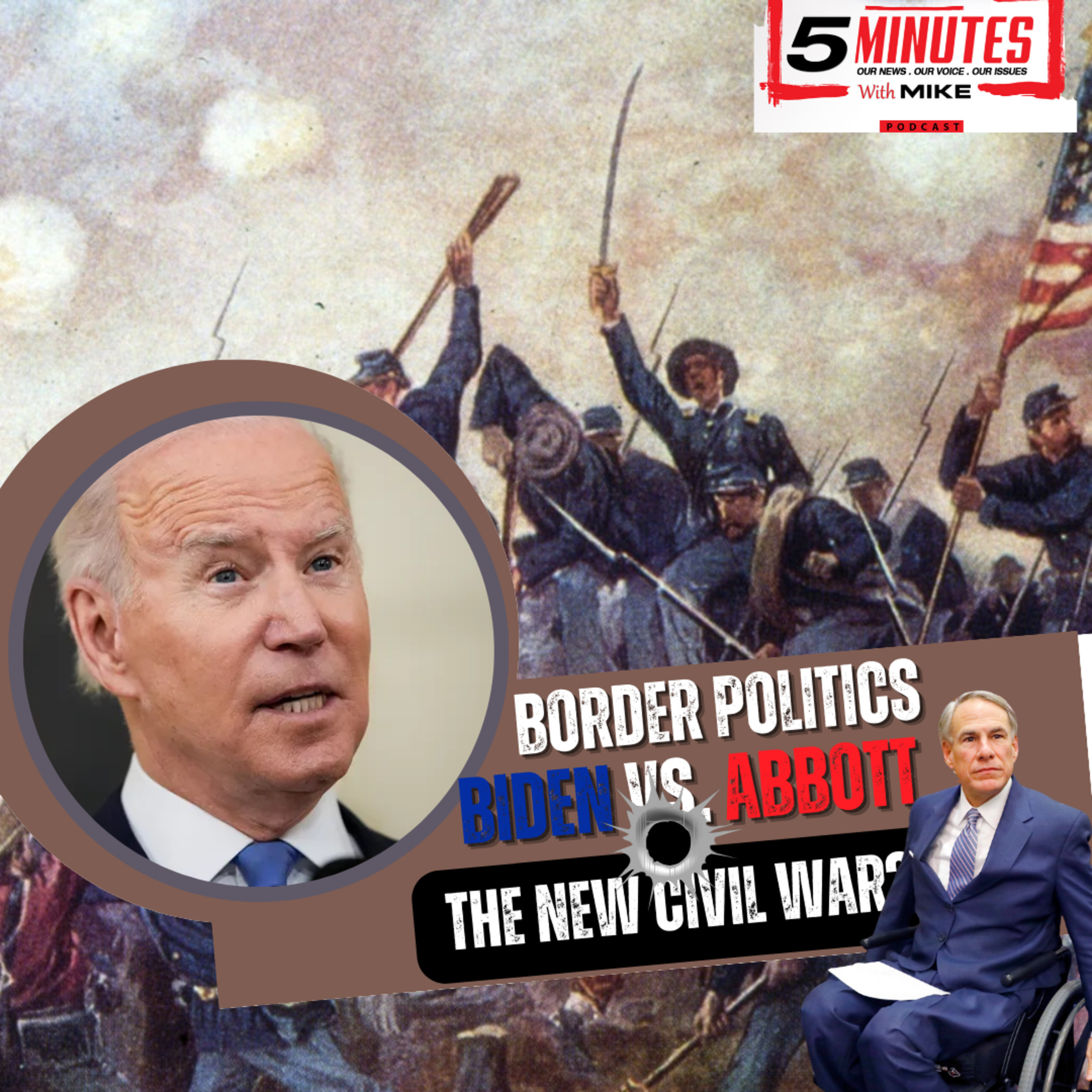  Episode 0127: Border Politics: Biden vs Abbott, Is this The New Civil War? 🧱 episode artwork