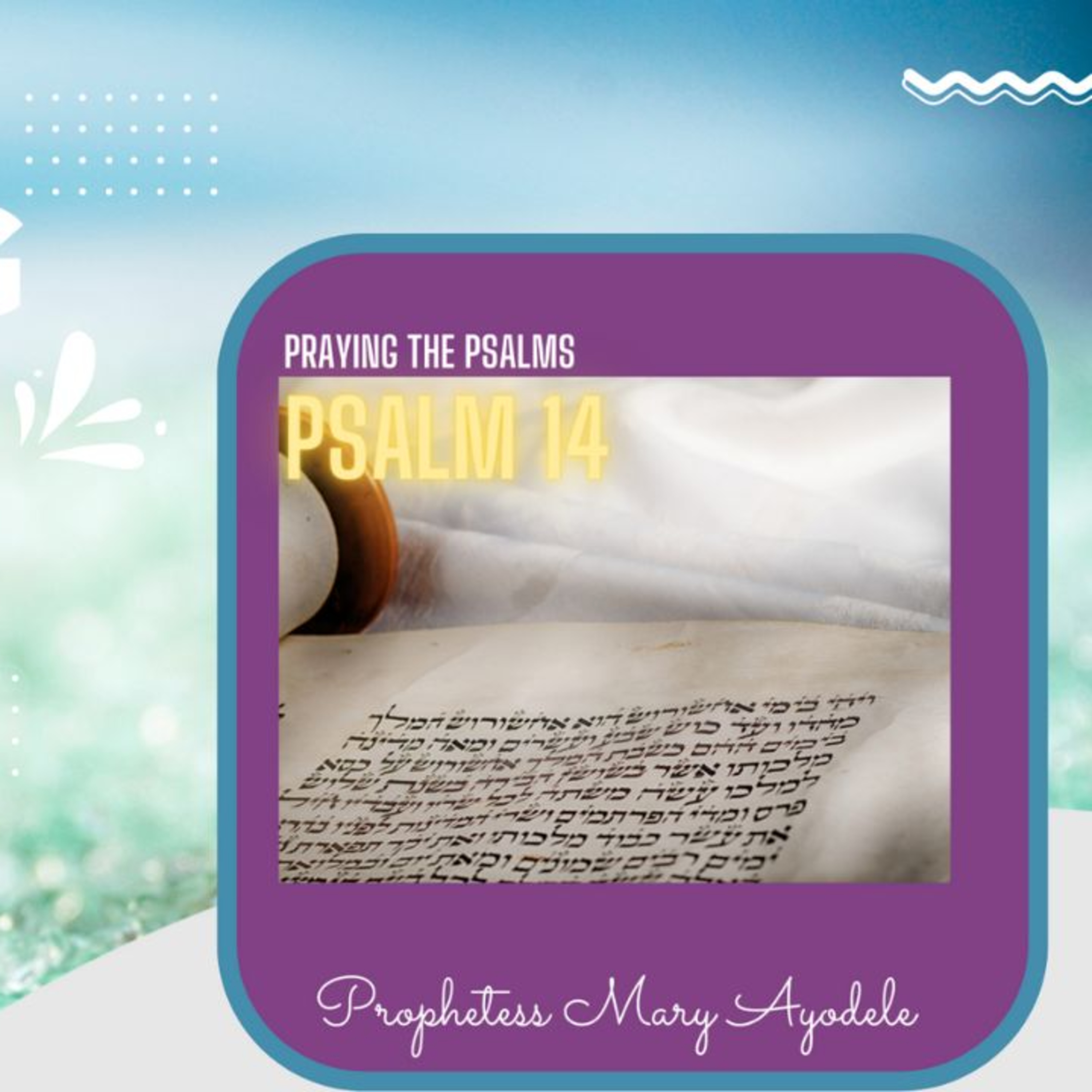Praying The Psalms: Psalm 14 episode artwork