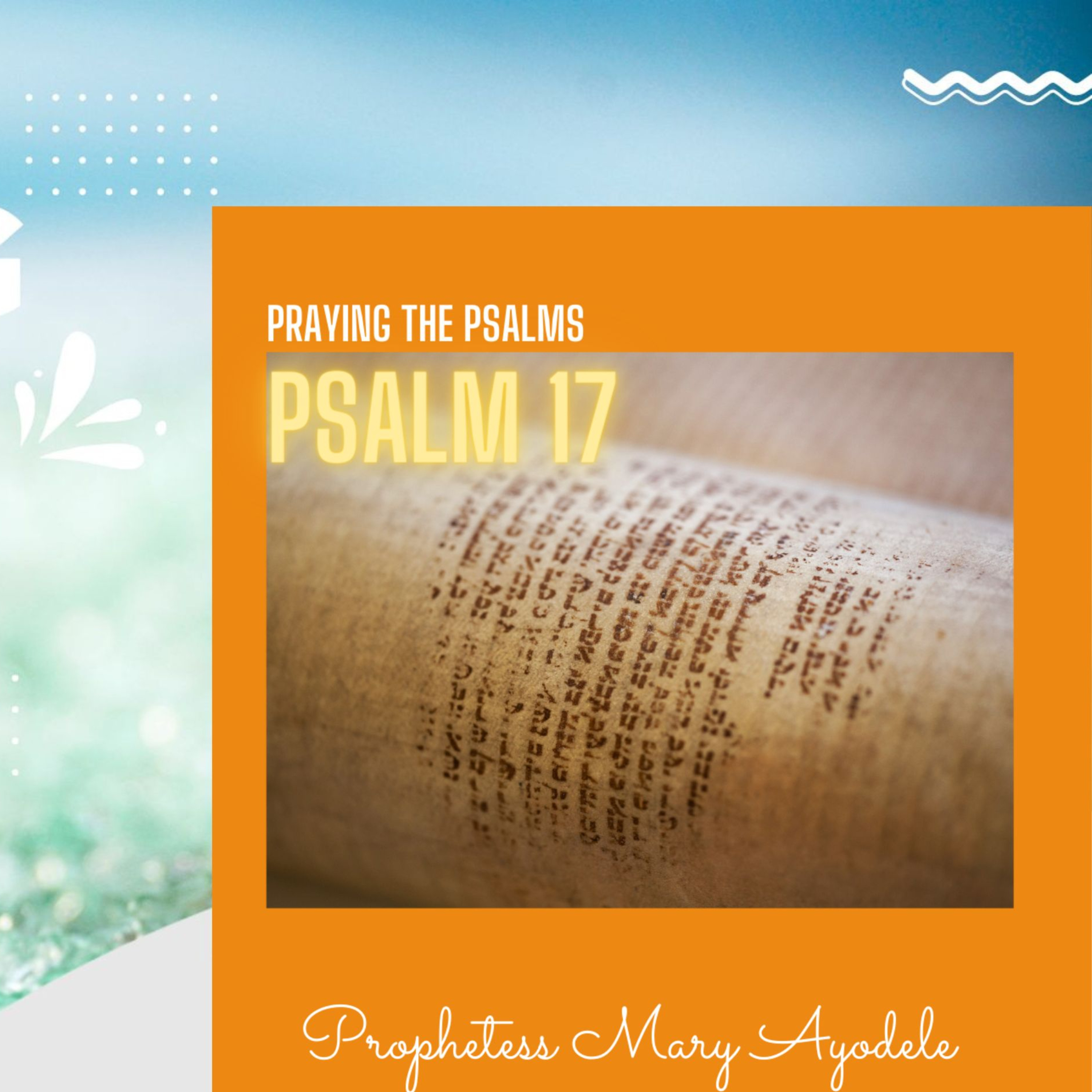 Praying The Psalms: Psalm 17 episode artwork
