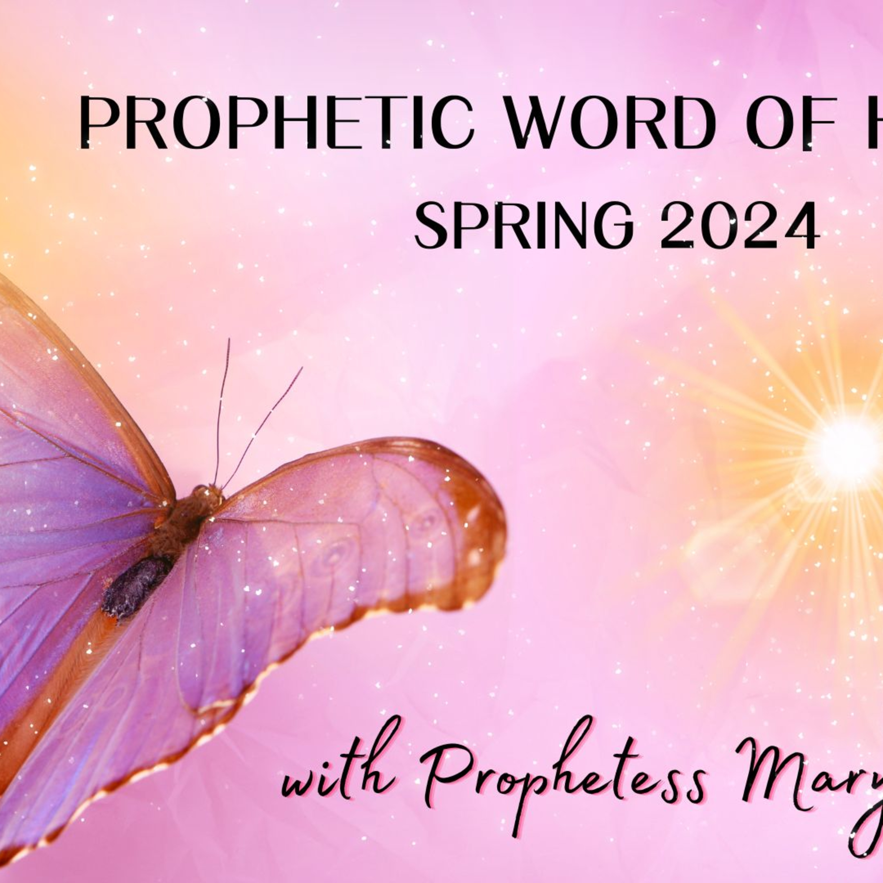 Prophetic Word of Healing-Spring 2024-Bonus Episode episode artwork