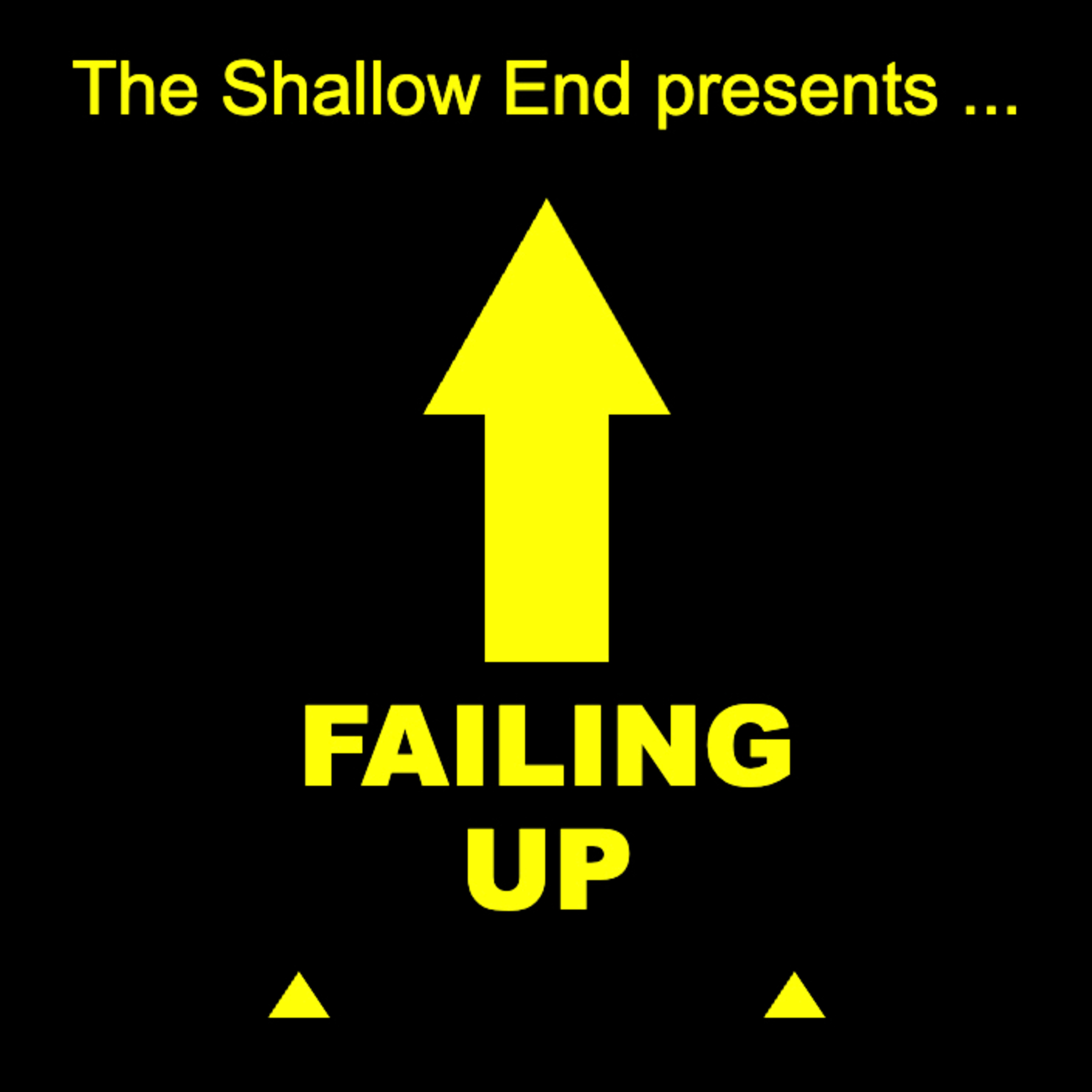 Failing Up #15 of 18: Not all 1-of-1s are Created Equal episode artwork