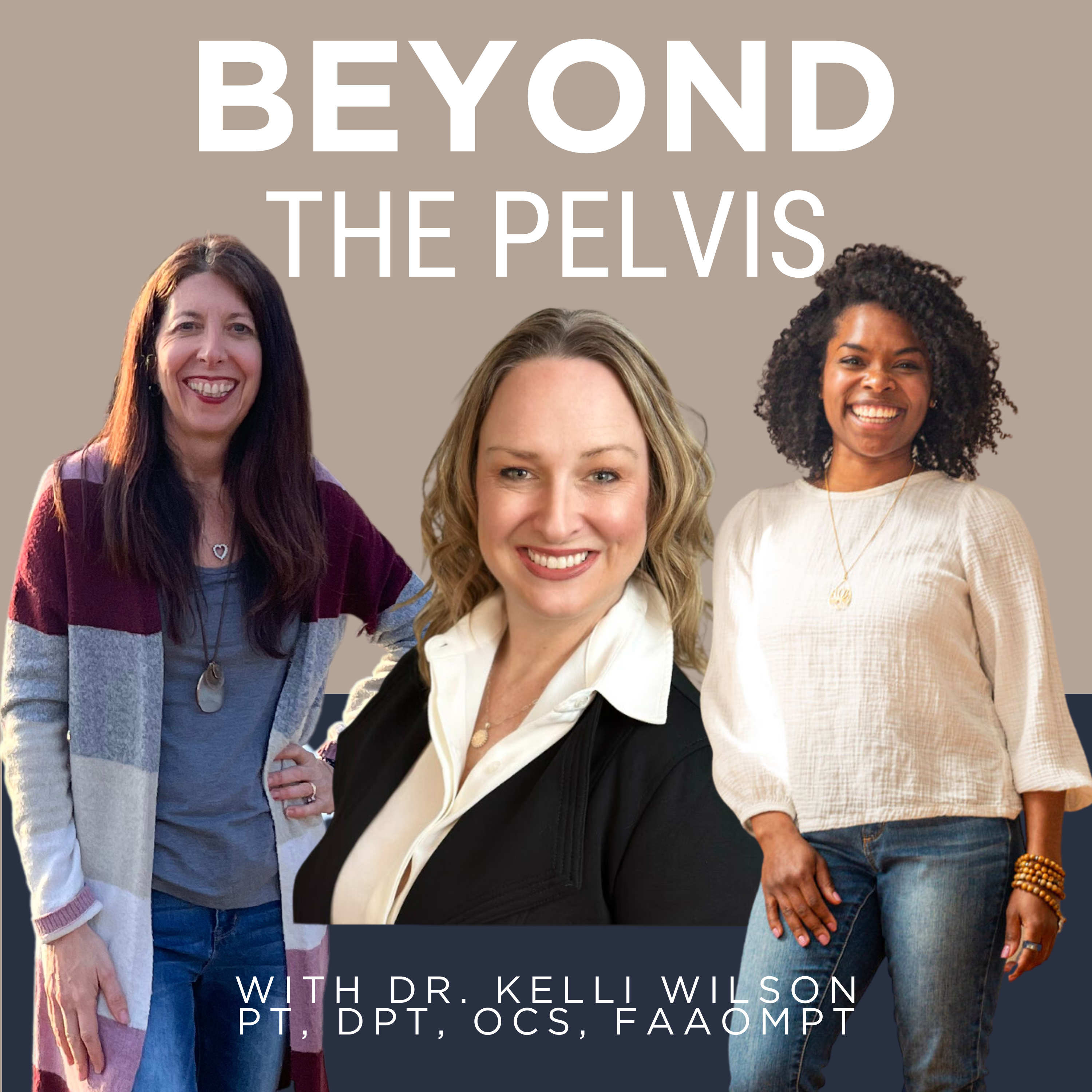 Beyond The Pelvis