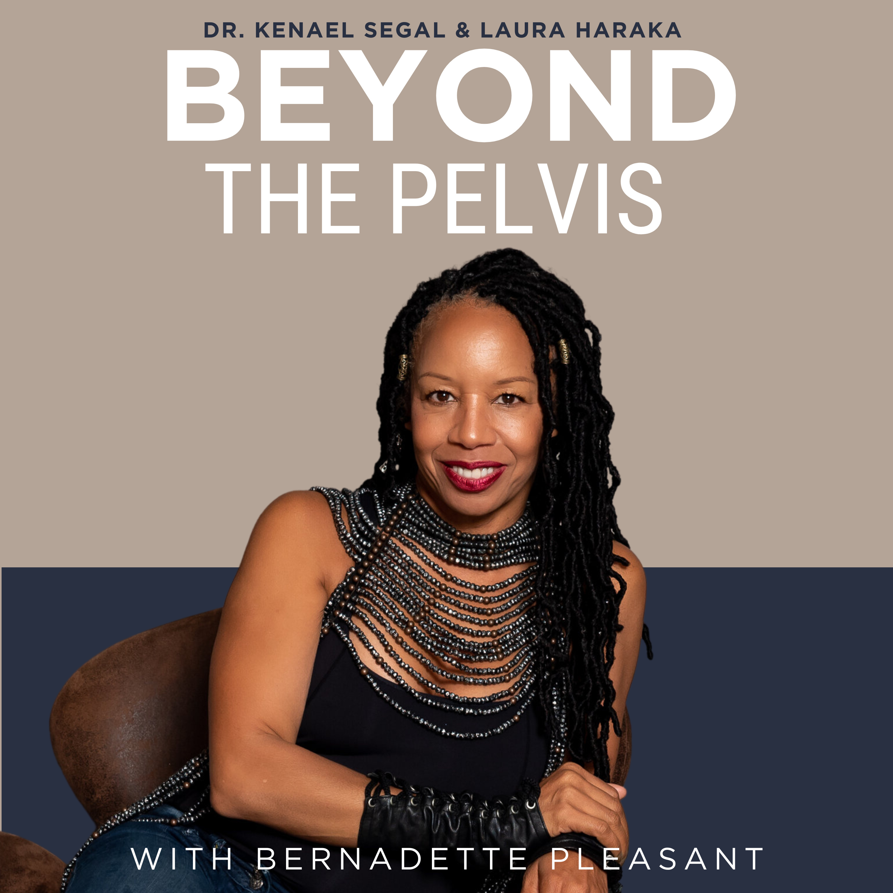 Beyond The Pelvis