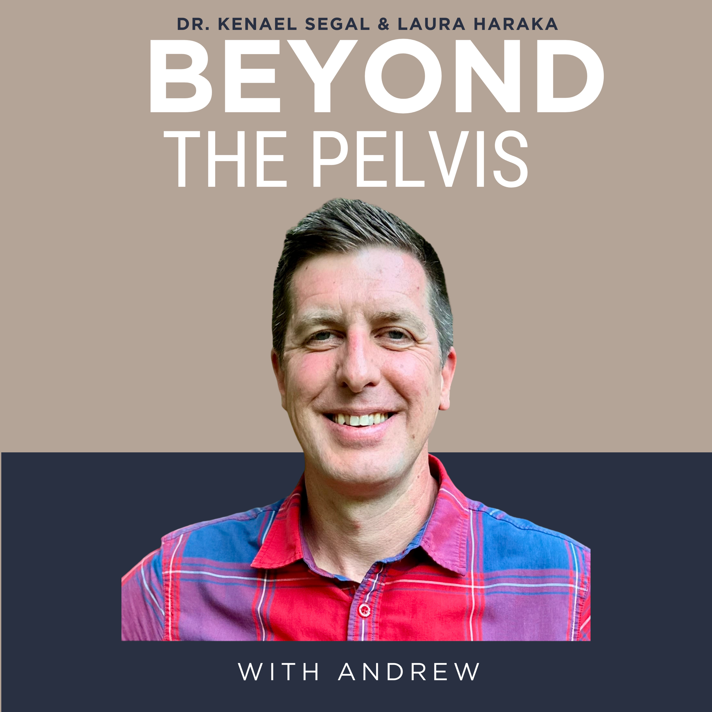 Beyond The Pelvis