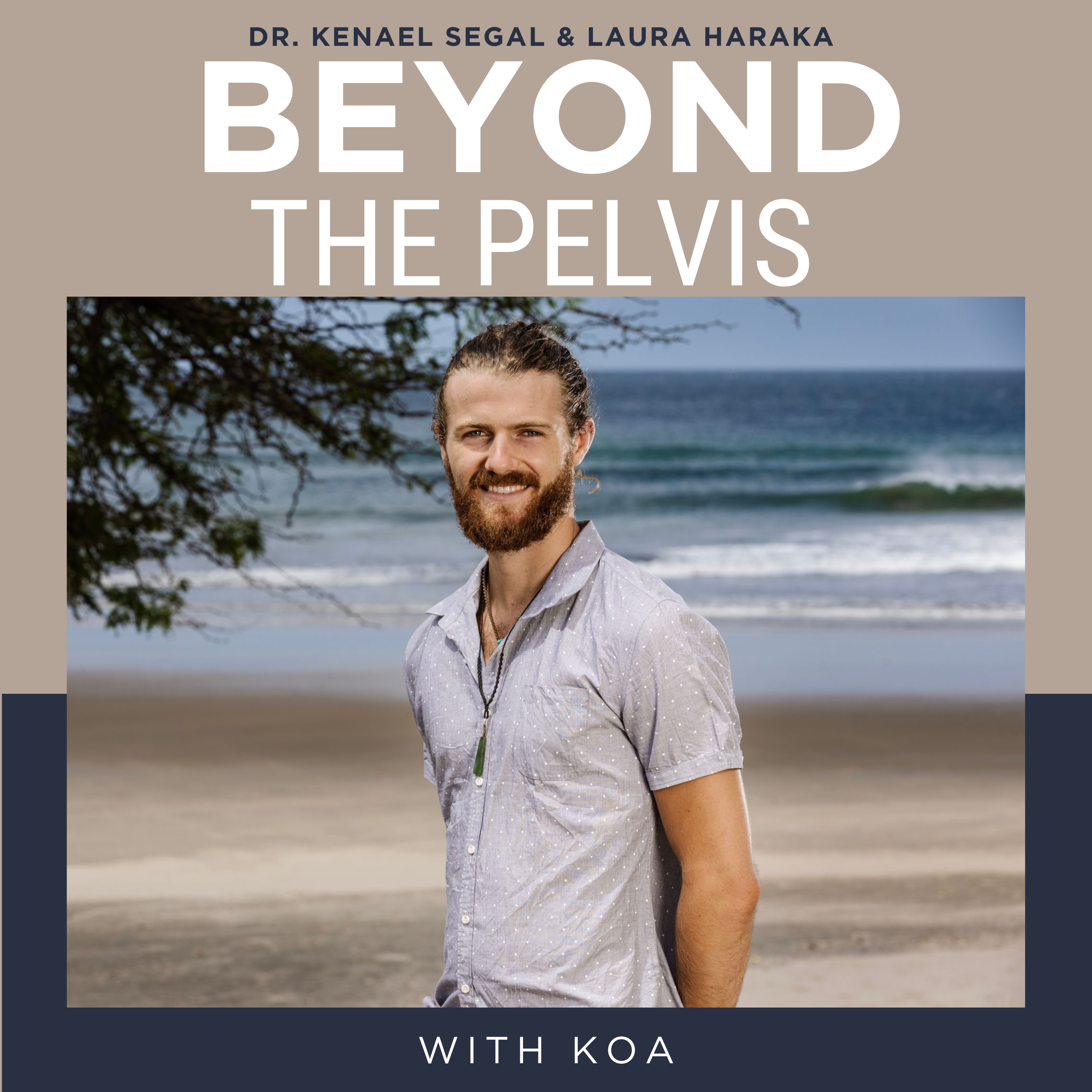 Beyond The Pelvis