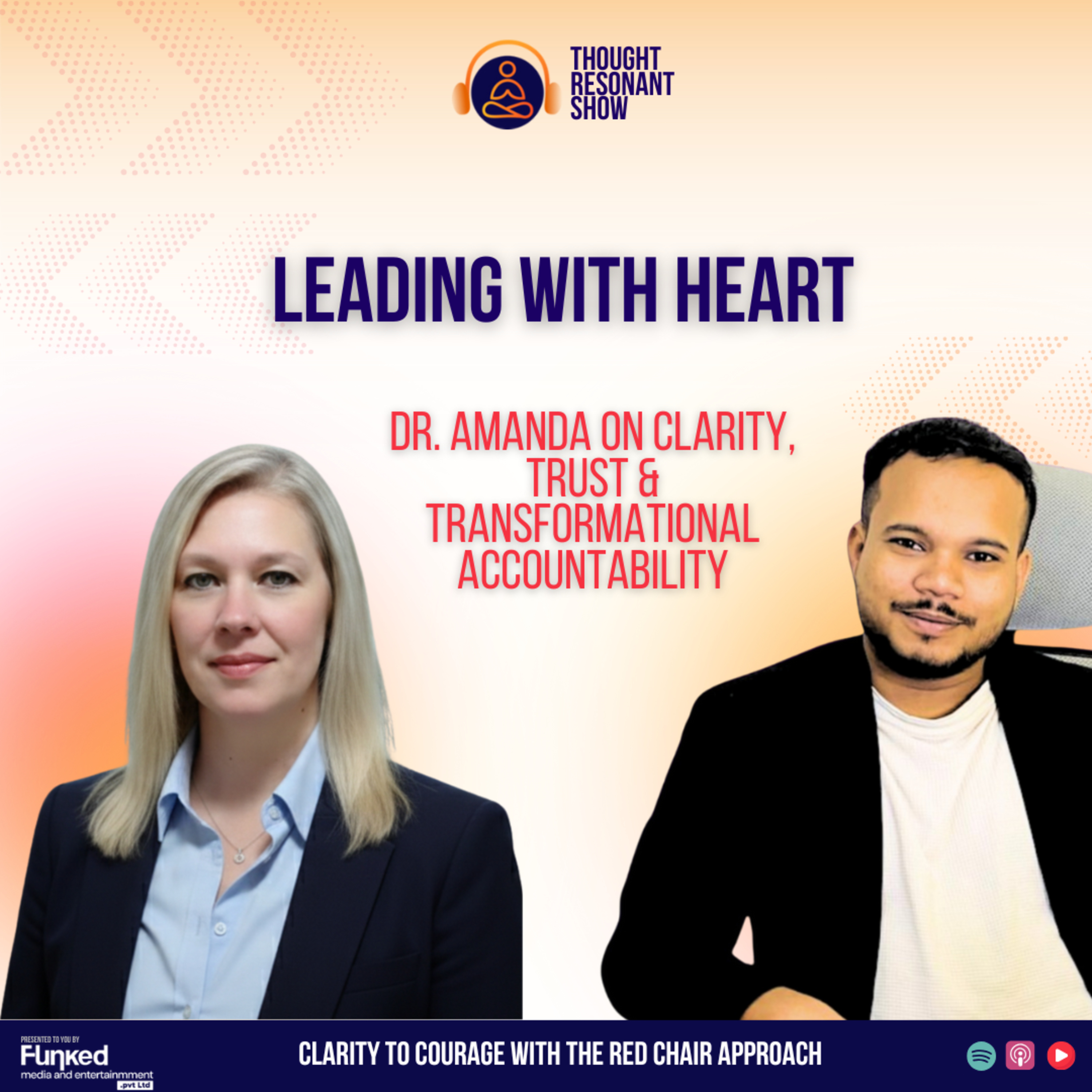 Leading With Heart: Clarity, Trust & Transformational Accountability