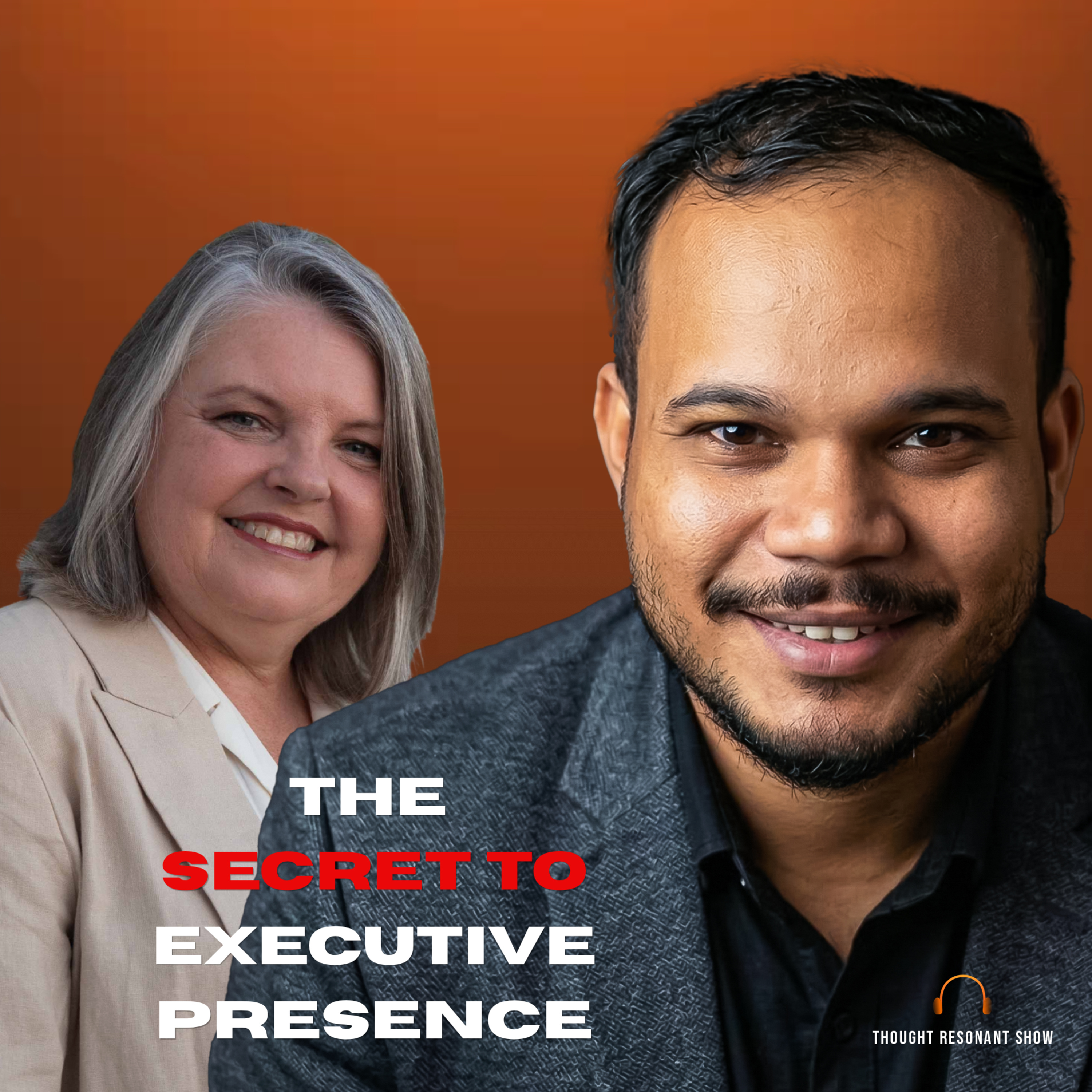 The Secret to Executive Presence: Lead Without Pretending | Heather Woodman | Season - 3 | Episode - 137