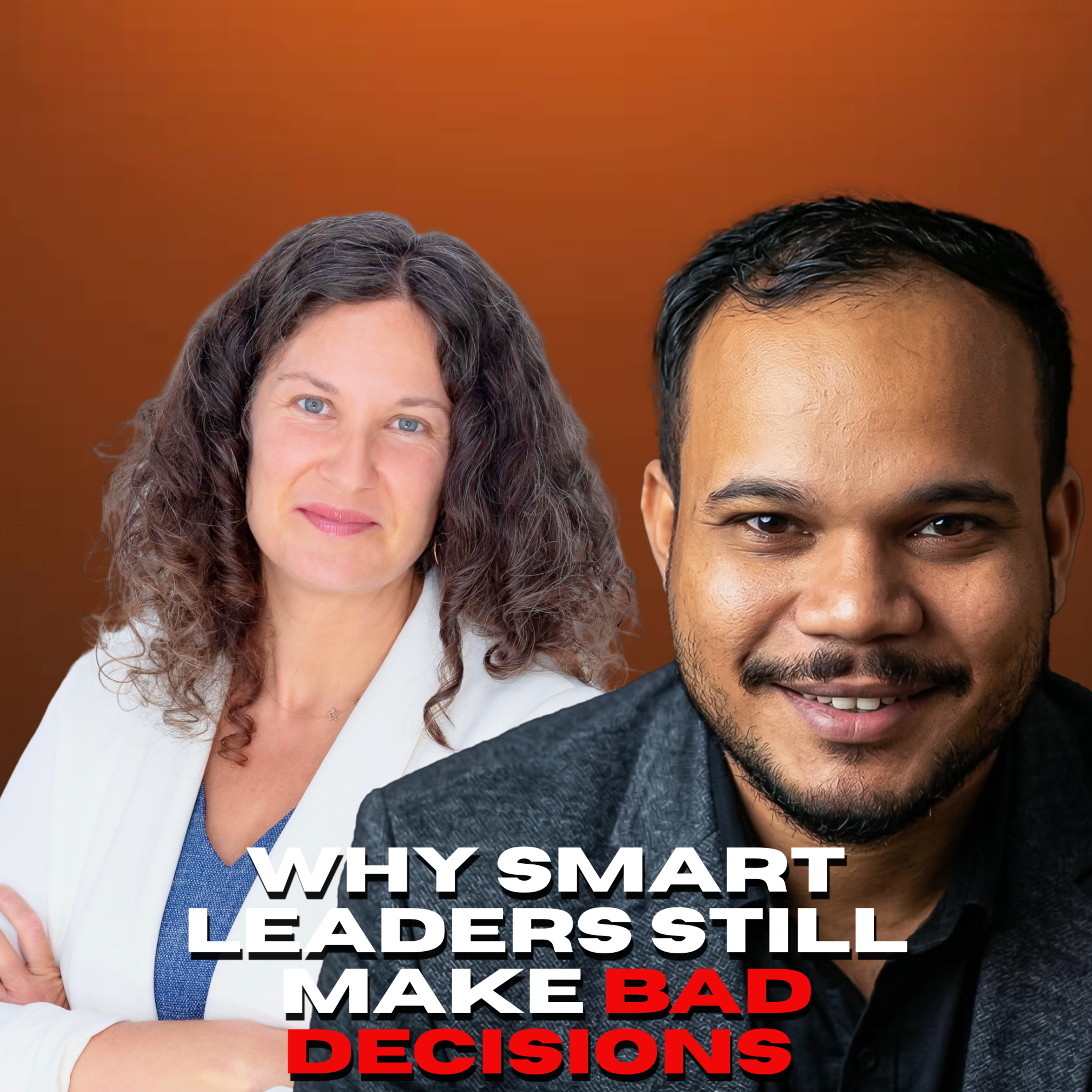Why Smart Leaders Still Make Bad Decisions | Sasha | Season - 3 | Episode - 143 episode artwork