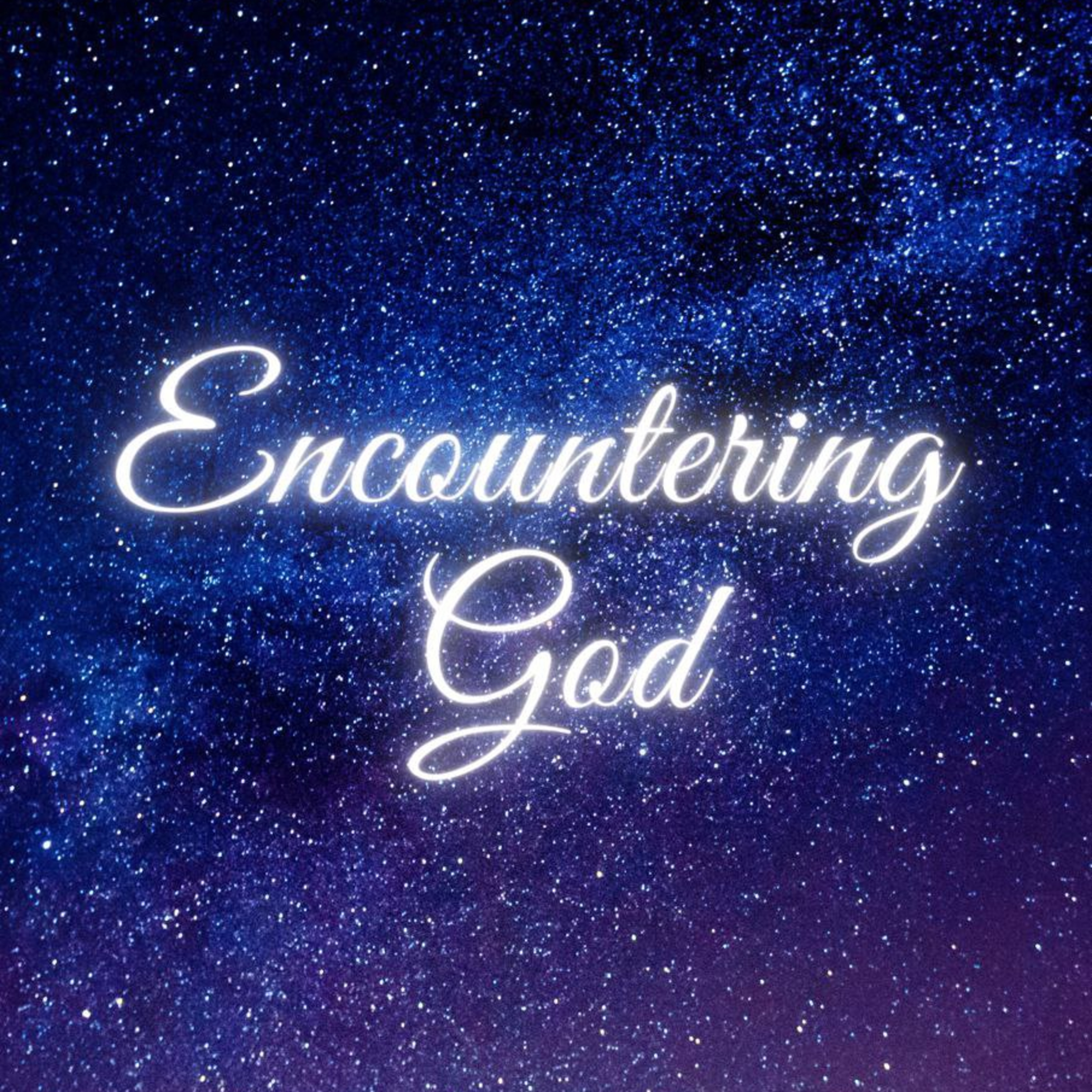 Encountering God episode artwork
