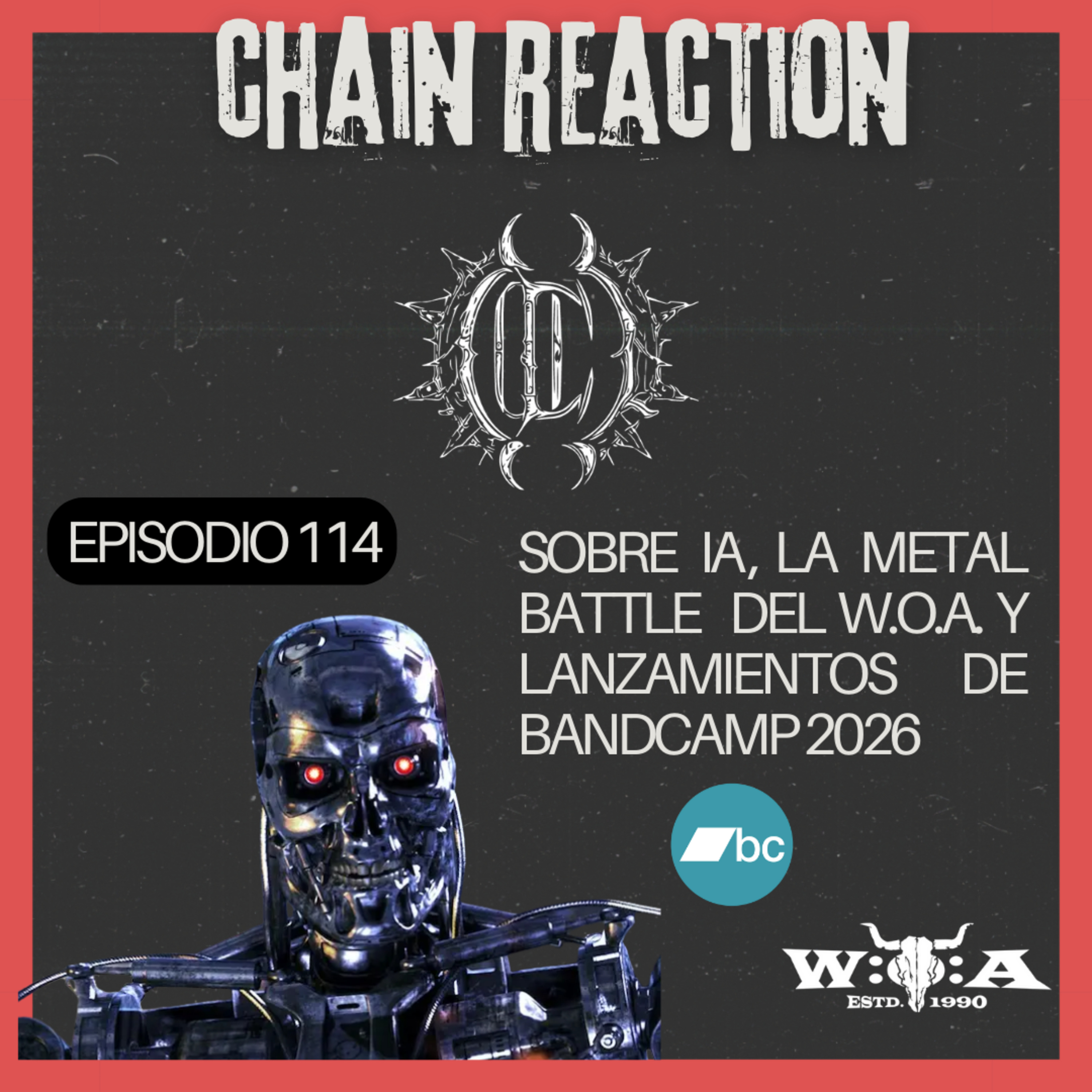EP.114 Sobre IA , la Metal Battle del W.O.A. y lanzamientos de Bandcamp 2026 EP.114 Sobre IA , la Metal Battle del W.O.A. y lanzamientos de Bandcamp 2026