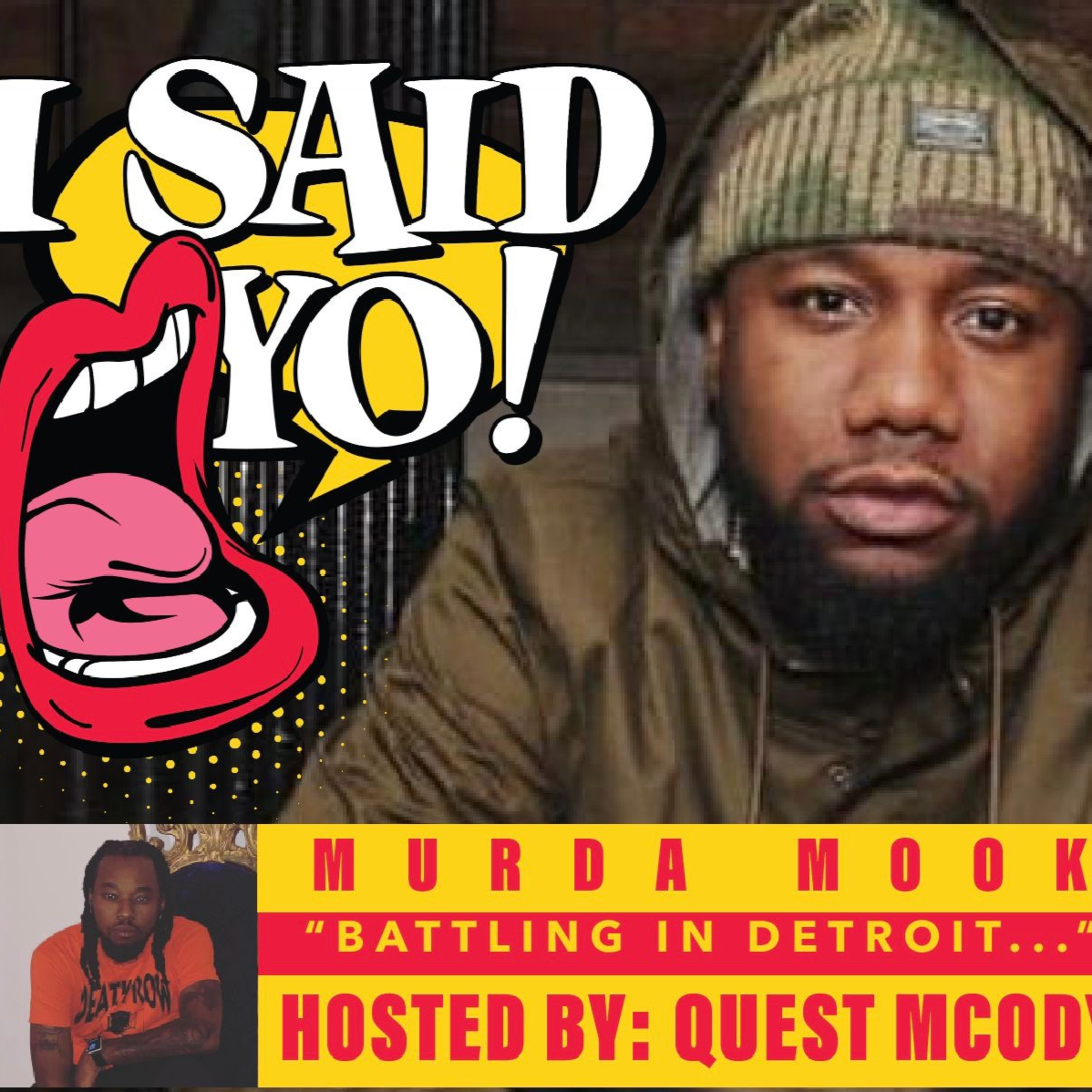 I Said Yo Podcast