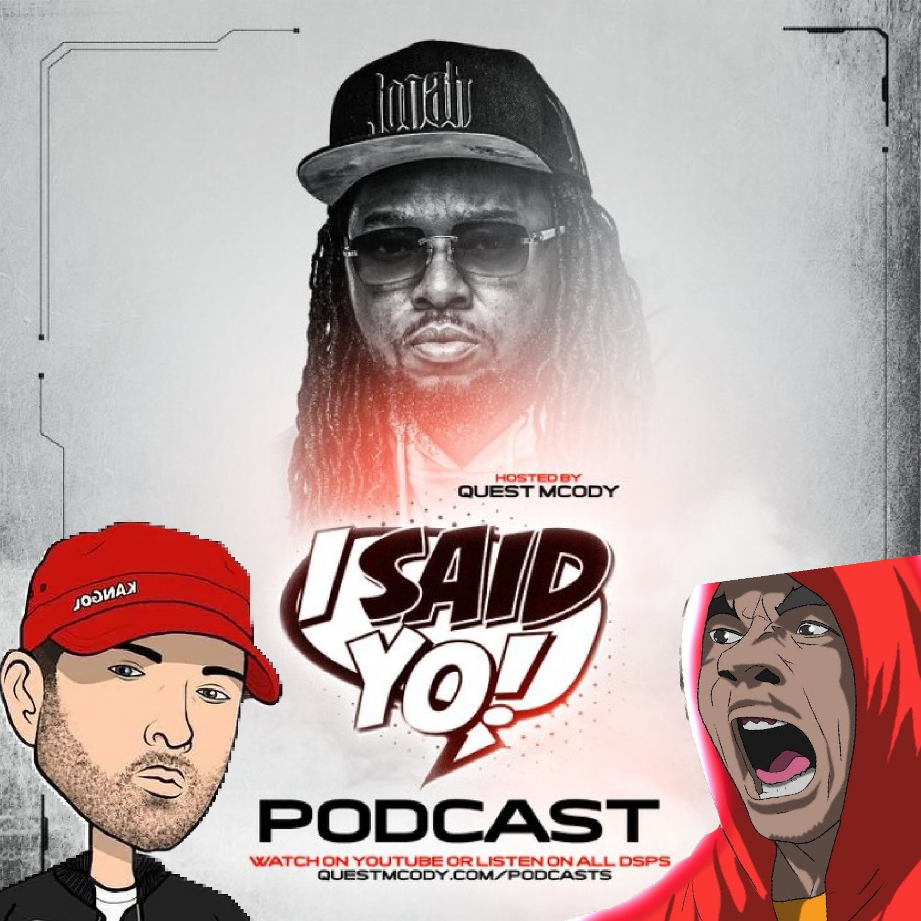 I Said Yo Podcast