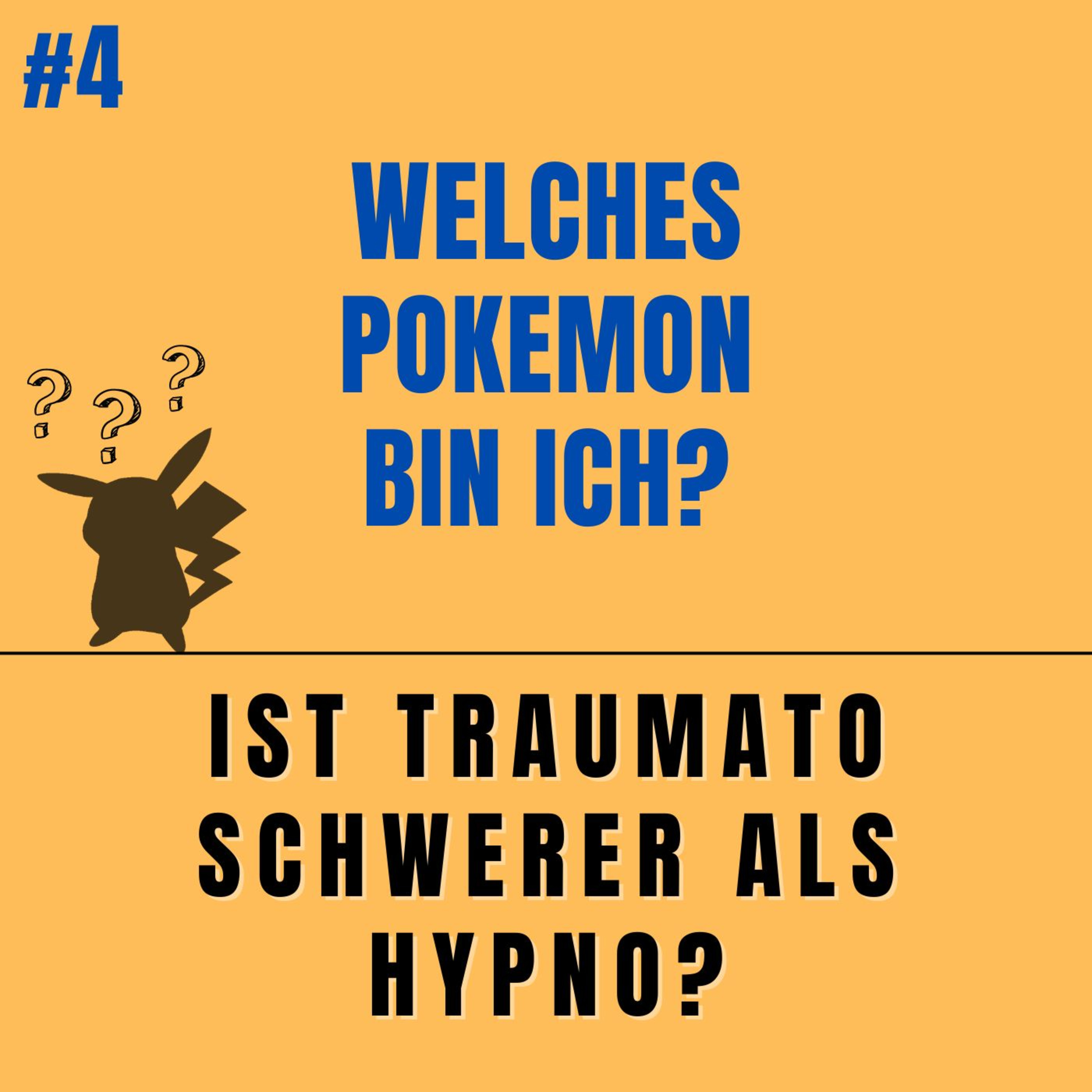 Welches Pokemon bin ich? #4 - Ist TRAUMATO schwerer als HYPNO? episode artwork