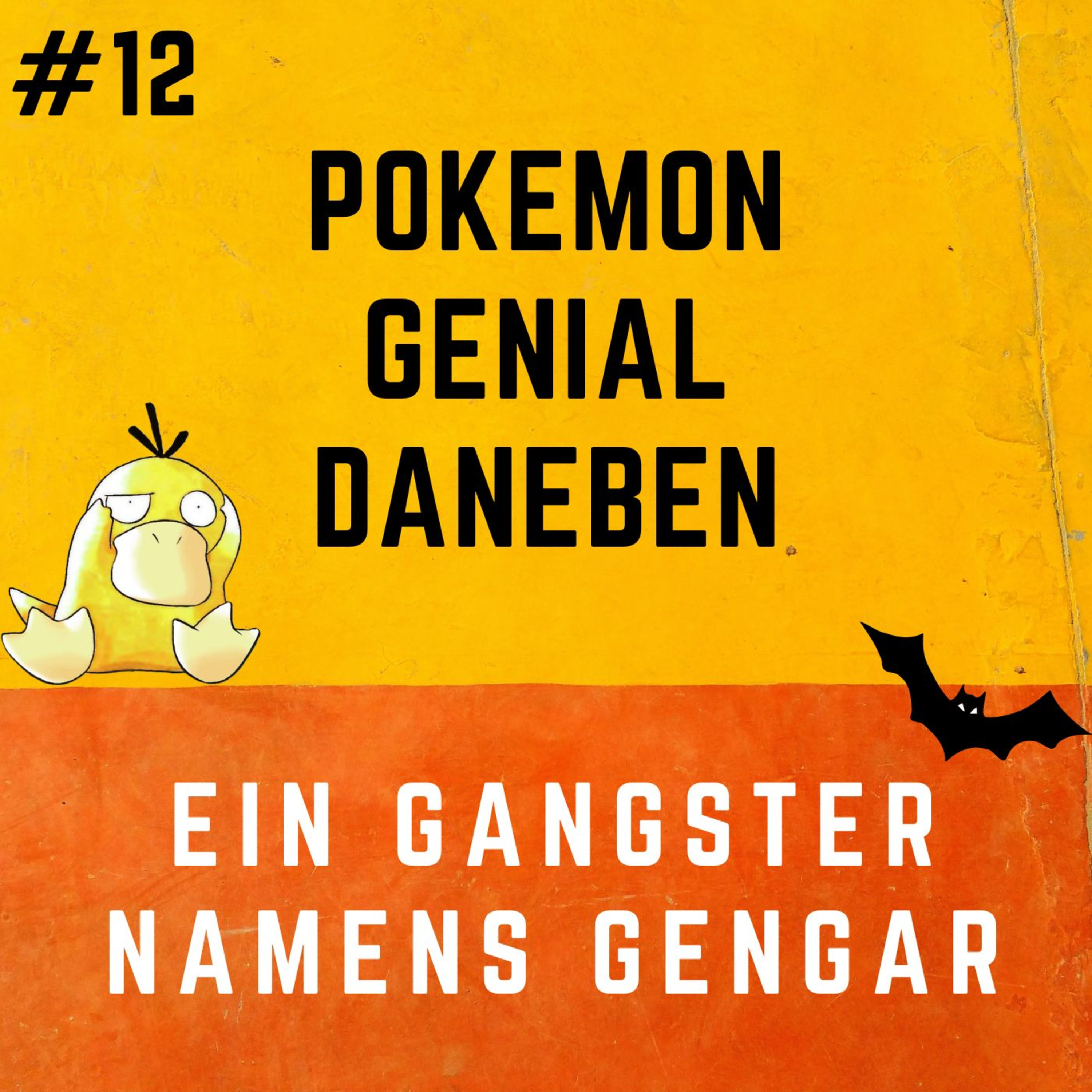 Pokemon Genial Daneben 12 - Ein Gangster namens Gengar (Halloween Spezial) episode artwork