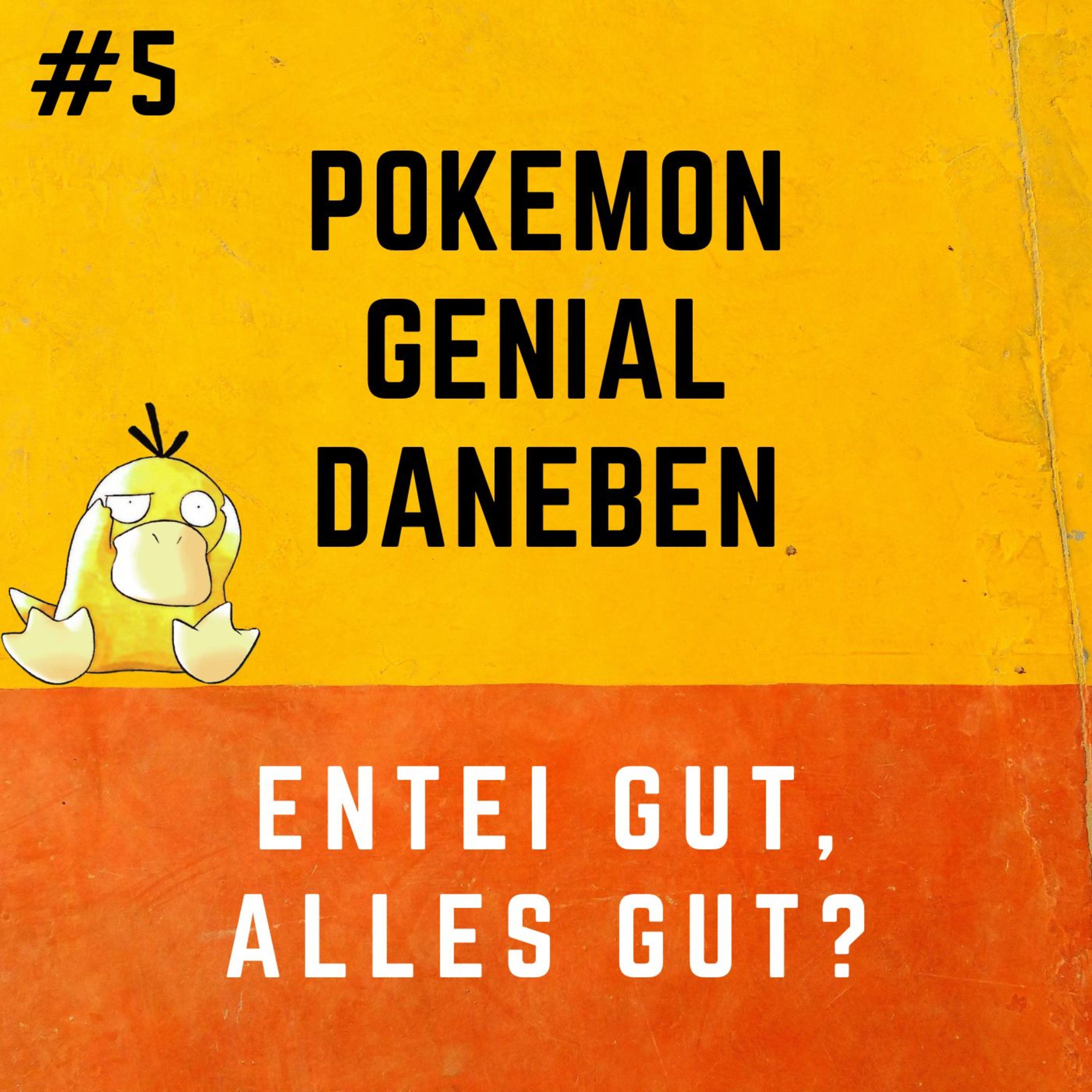 Pokemon Genial Daneben 5 - ENTEI gut, alles gut? (Drachenwandel Spezial) episode artwork
