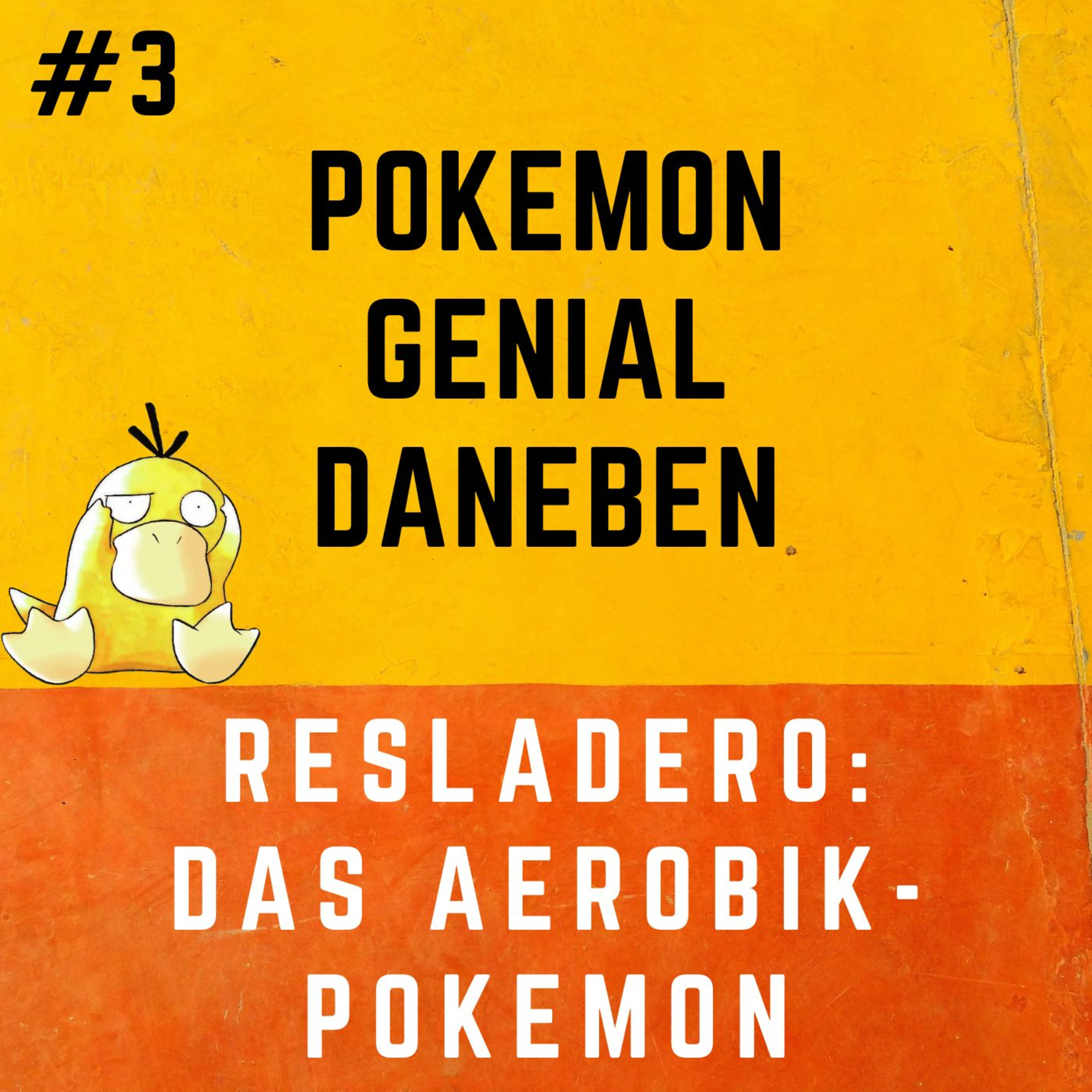Pokemon Genial Daneben 3 - Resladero: Das Aerobik-Pokemon?! episode artwork