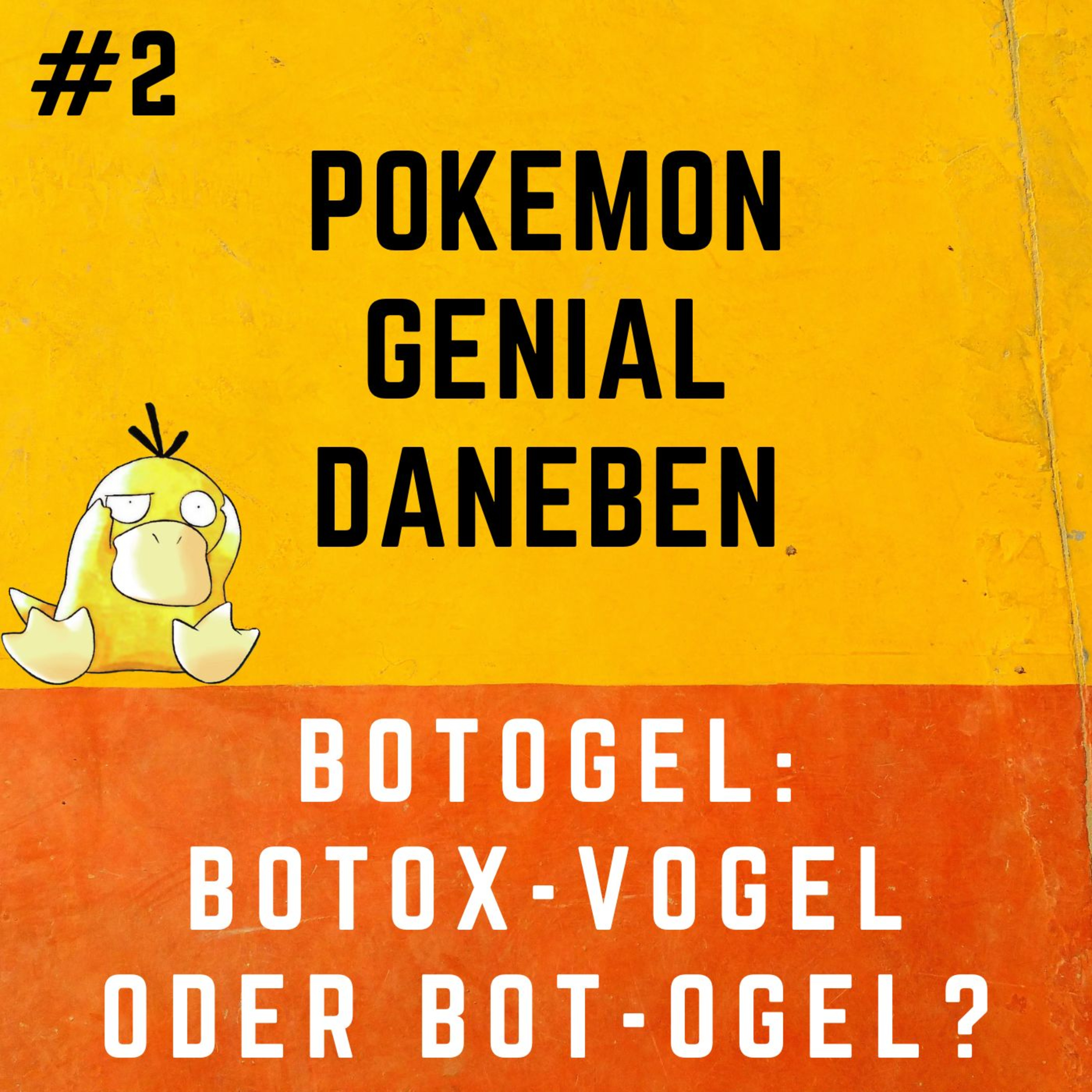 Pokemon Genial Daneben 2 - Botogel: Botox-Vogel oder Bot-Ogel? episode artwork