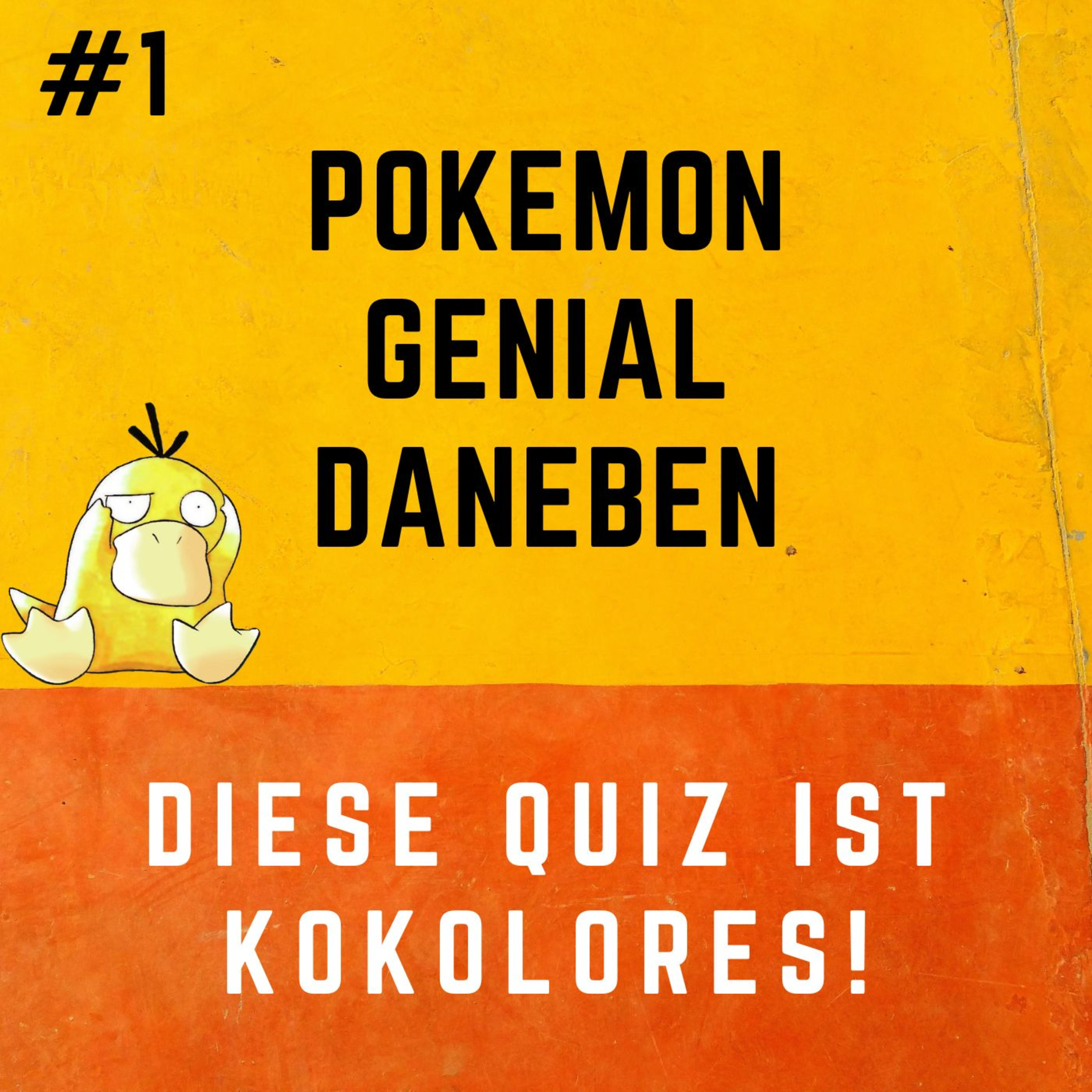 Pokemon Genial Daneben 1 - Dieses Quiz ist Kokolores! episode artwork