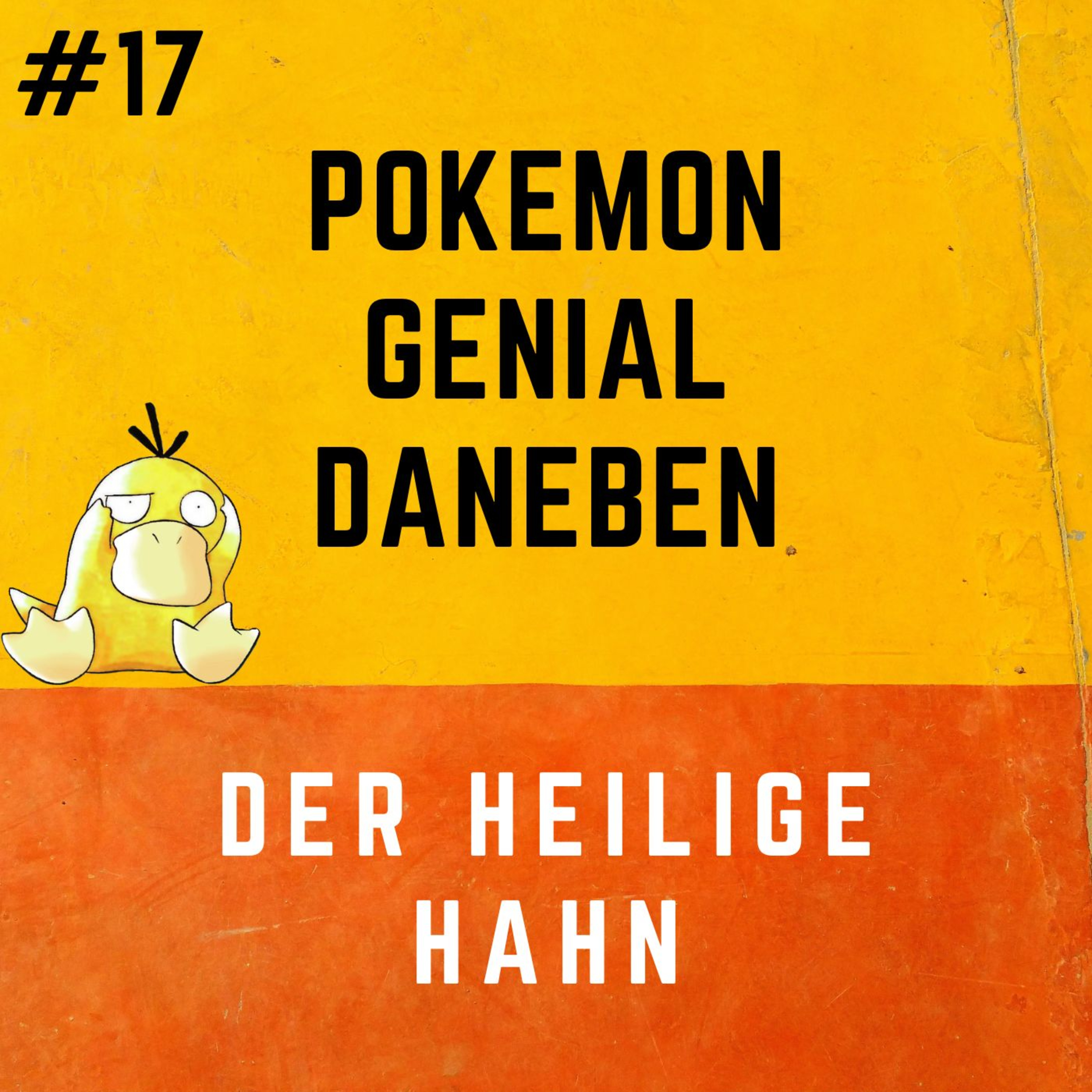 Pokemon Genial Daneben 17 - Der heilige Hahn episode artwork