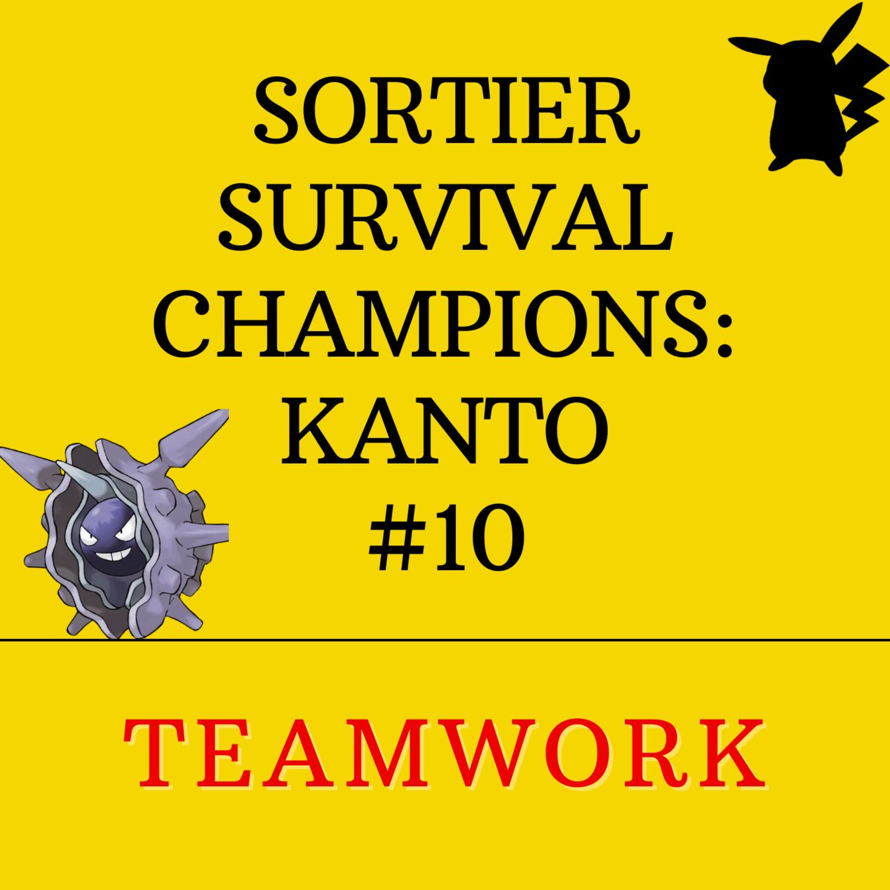 Sortier Survival Champions: Kanto - TEAMWORK episode artwork