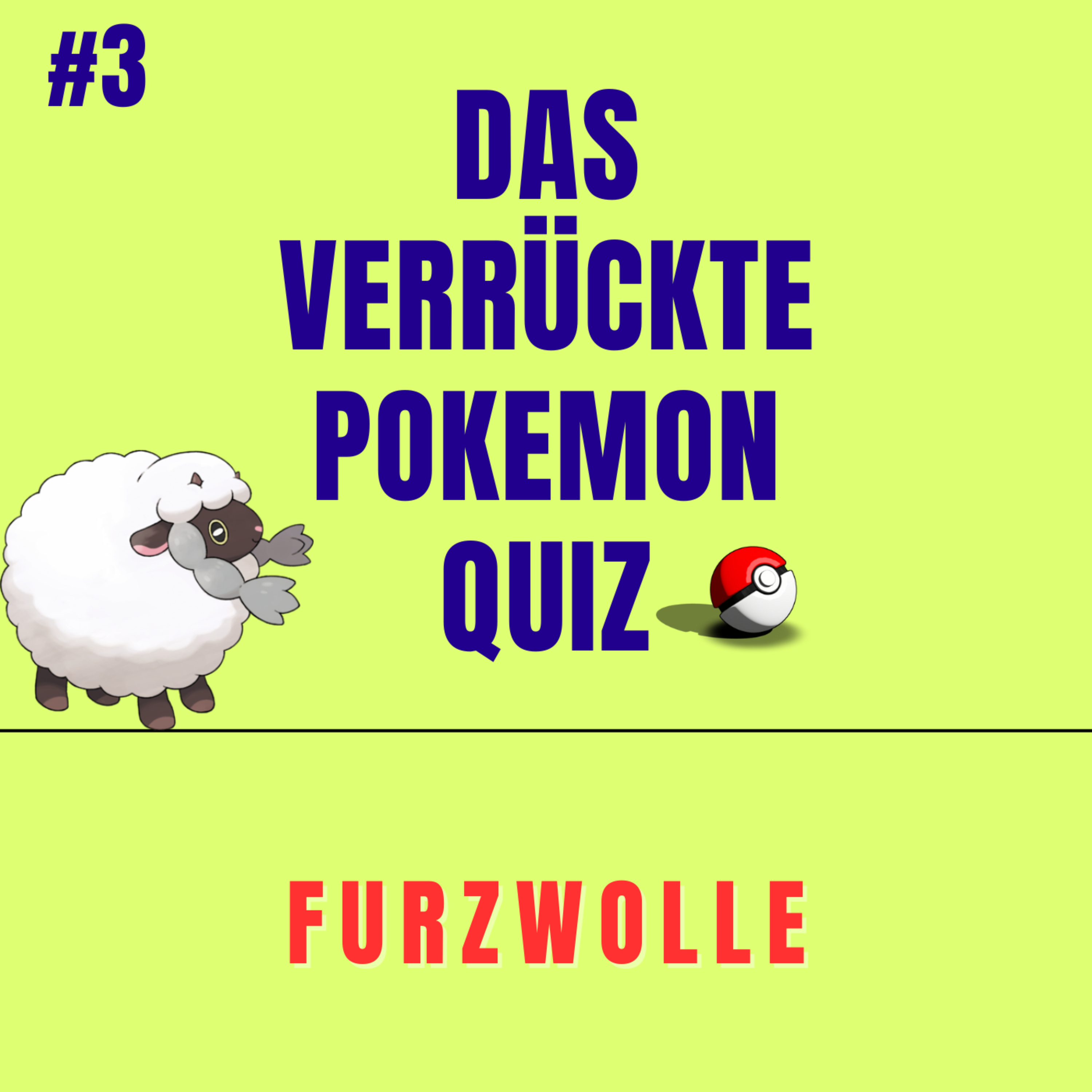 Das verrückte Pokemon Quiz #3 - Furzwolle episode artwork