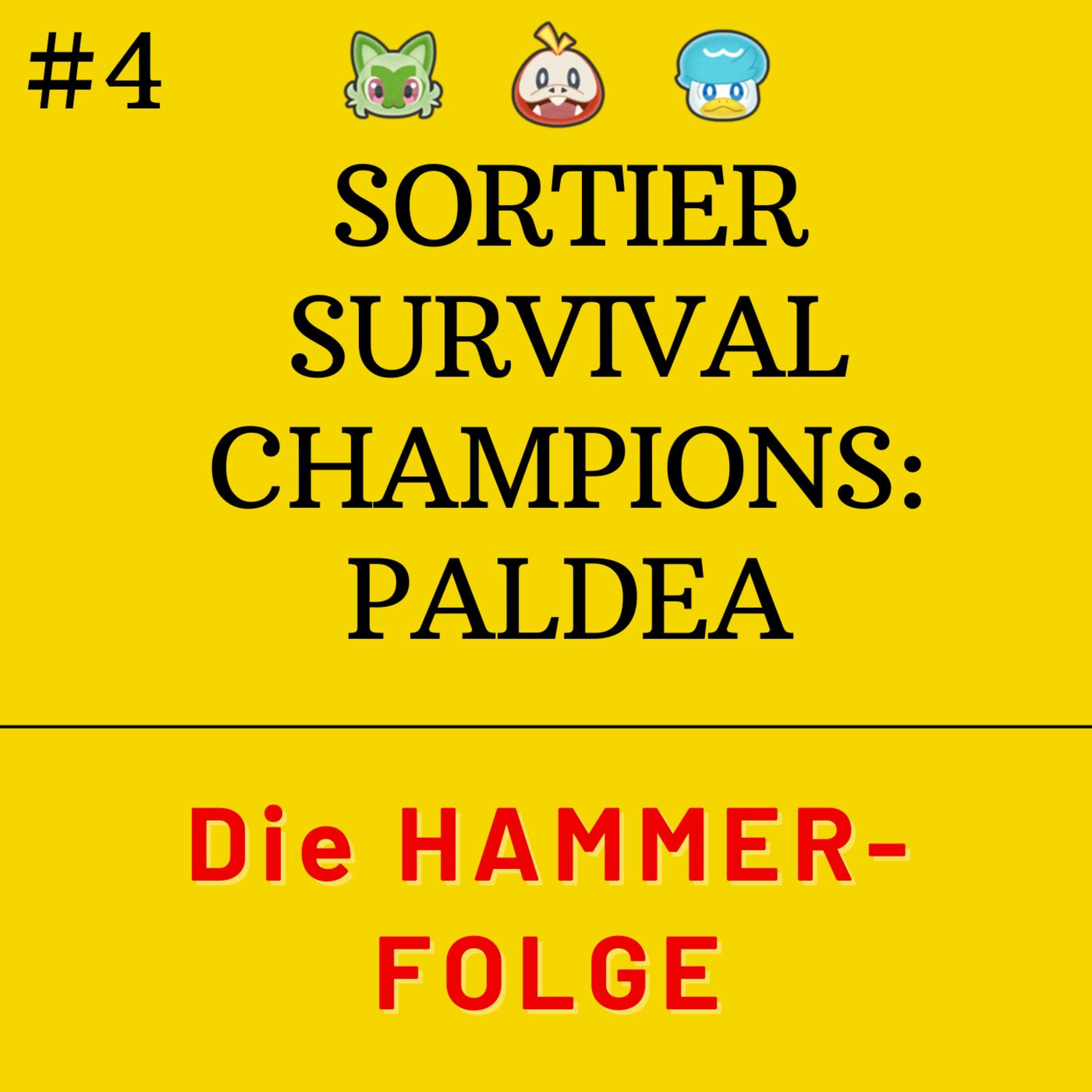Sortier Survival Champions: Paldea - Die HAMMER-Folge! episode artwork