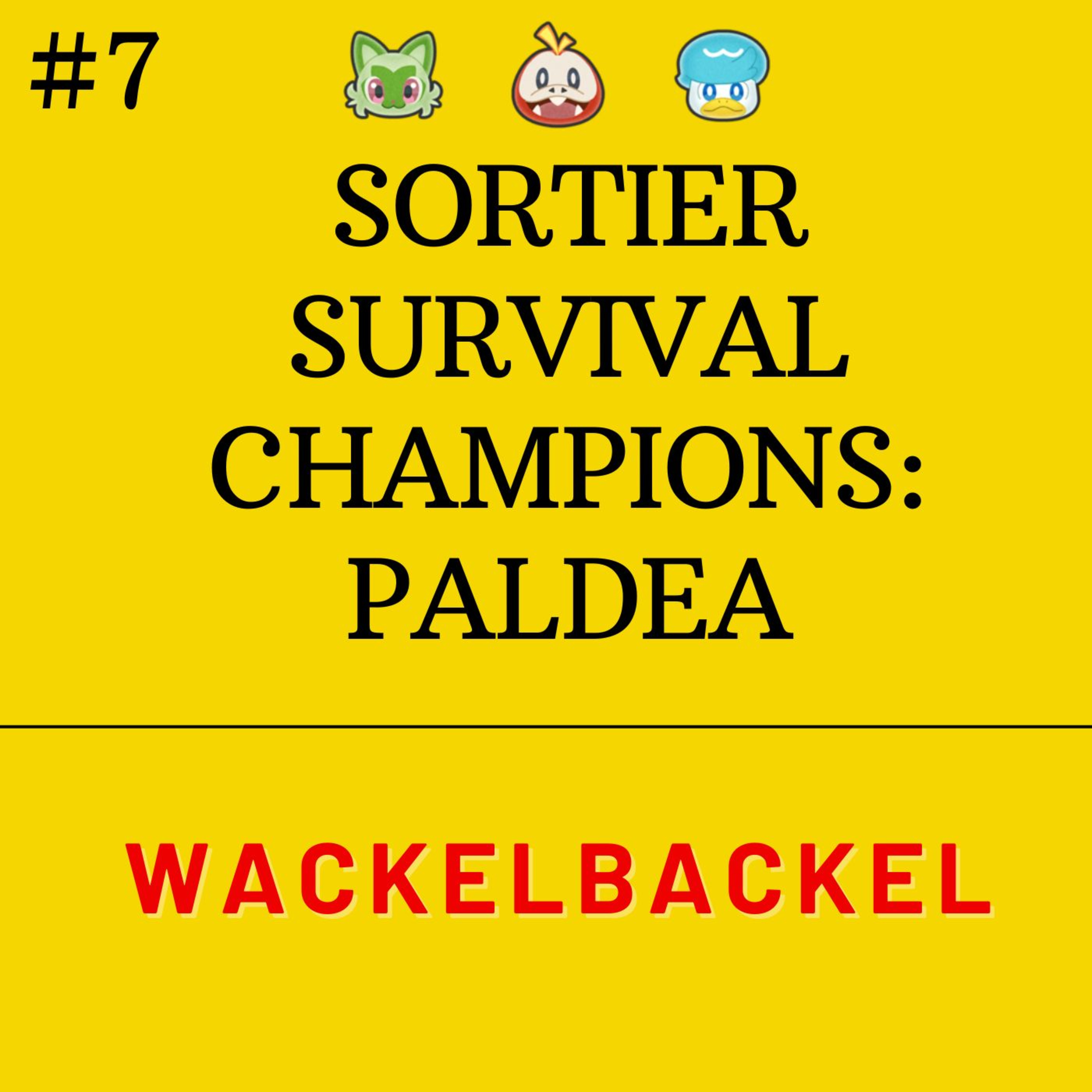 Sortier Survival Champions: Paldea - Wackelbackel episode artwork