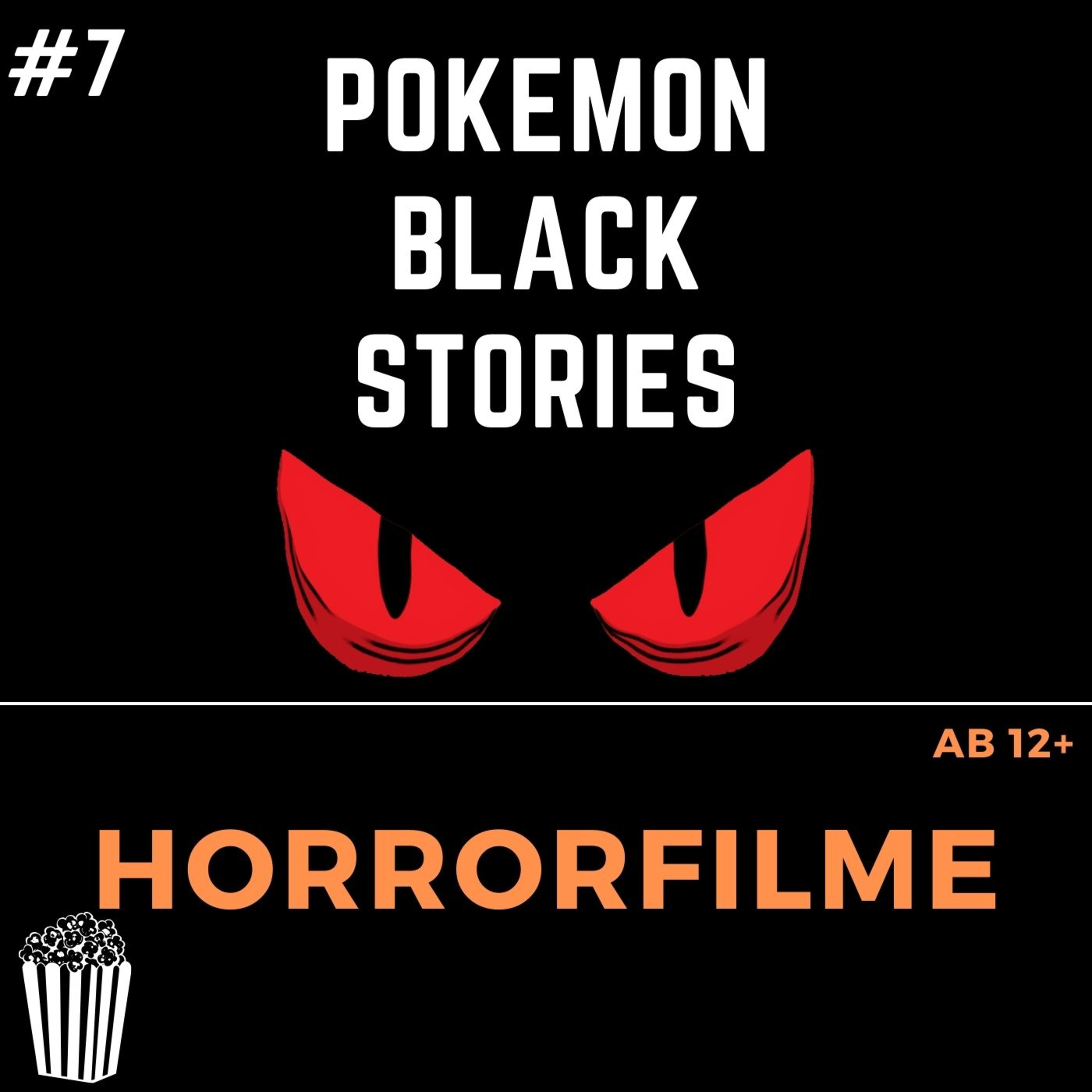 Pokemon Black Stories 7 - HORRORFILME episode artwork