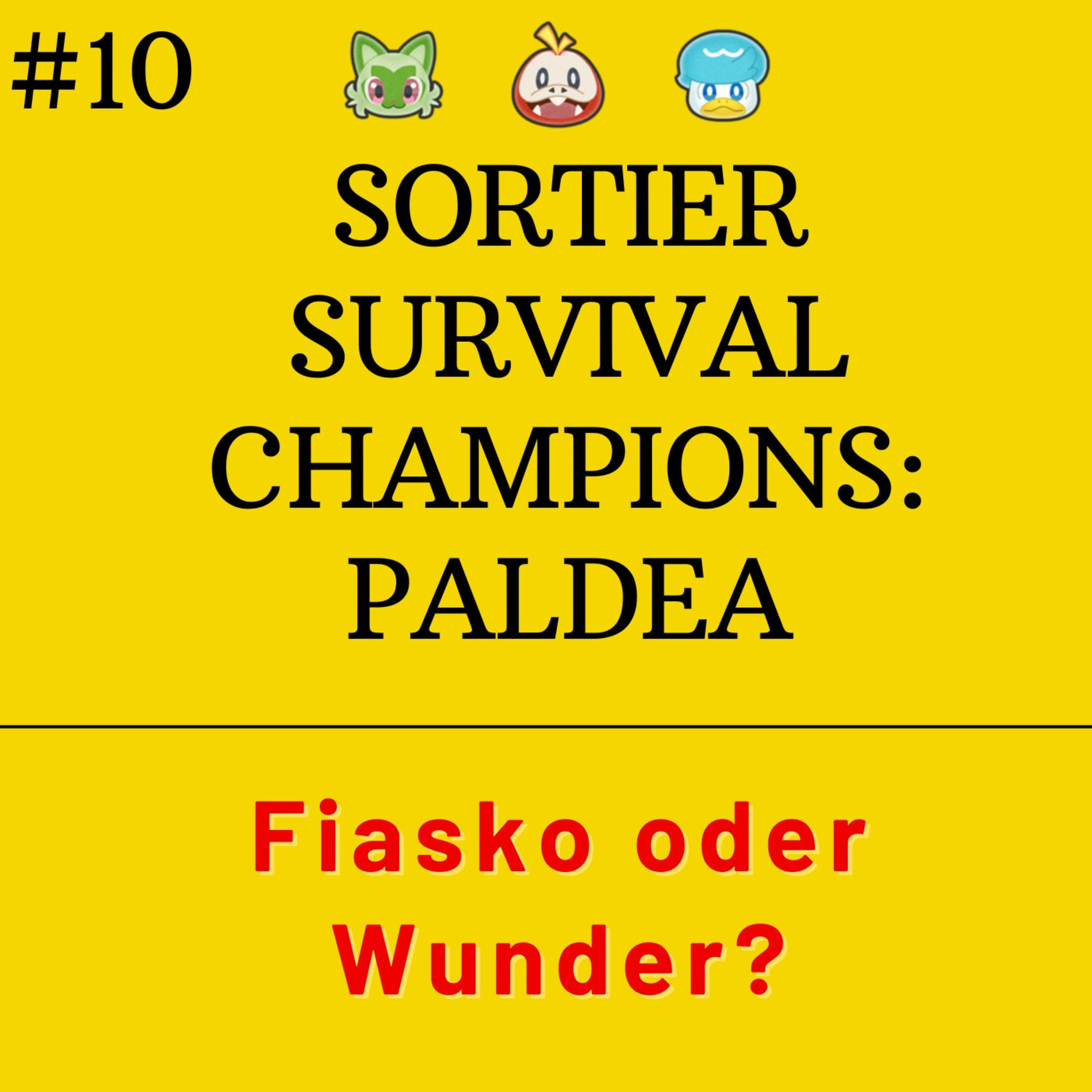 Sortier Survival Champions: Paldea - Fiasko oder Wunder? episode artwork