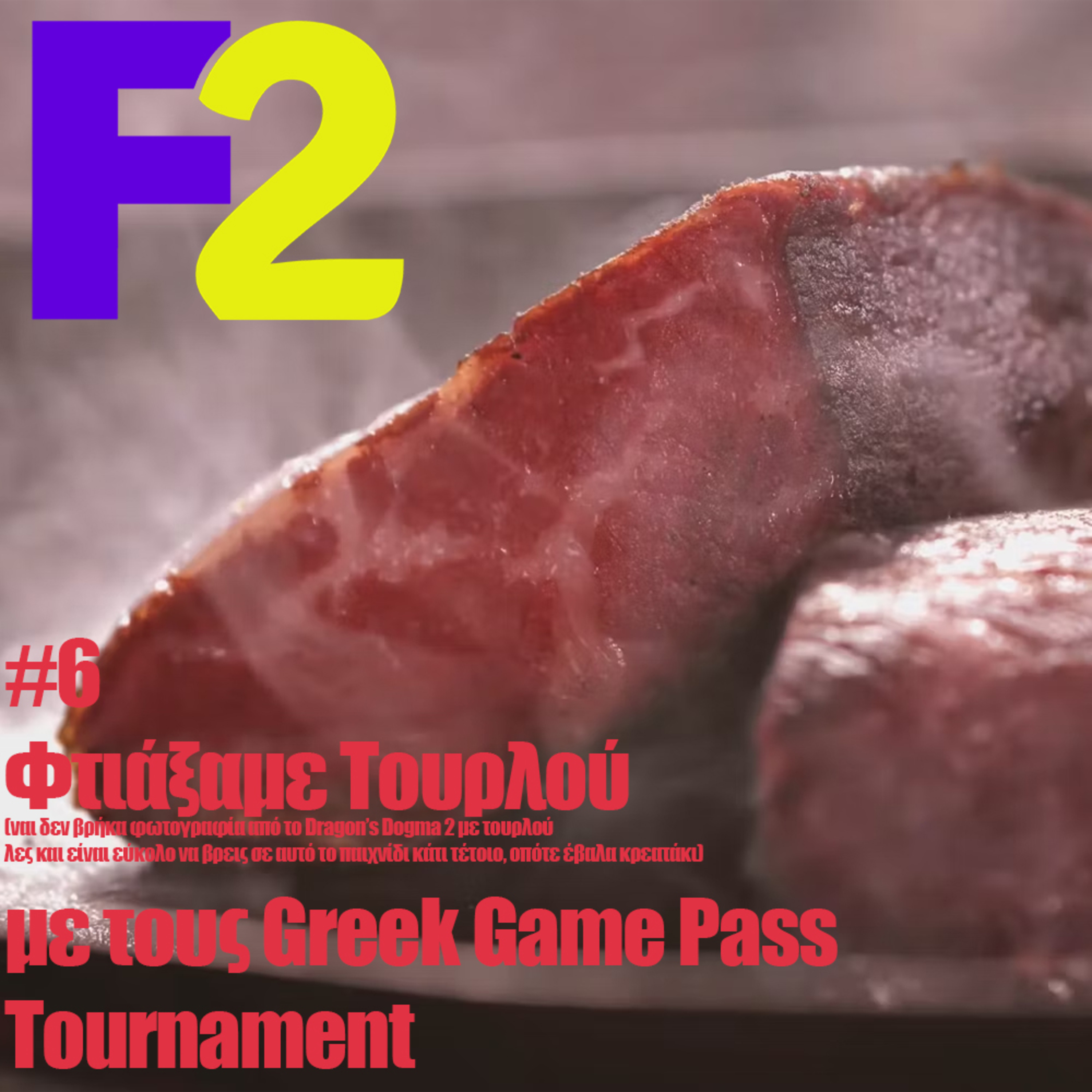 F2 - 06 - Φτιάξαμε Τουρλού με τους Greek Game Pass Tournament