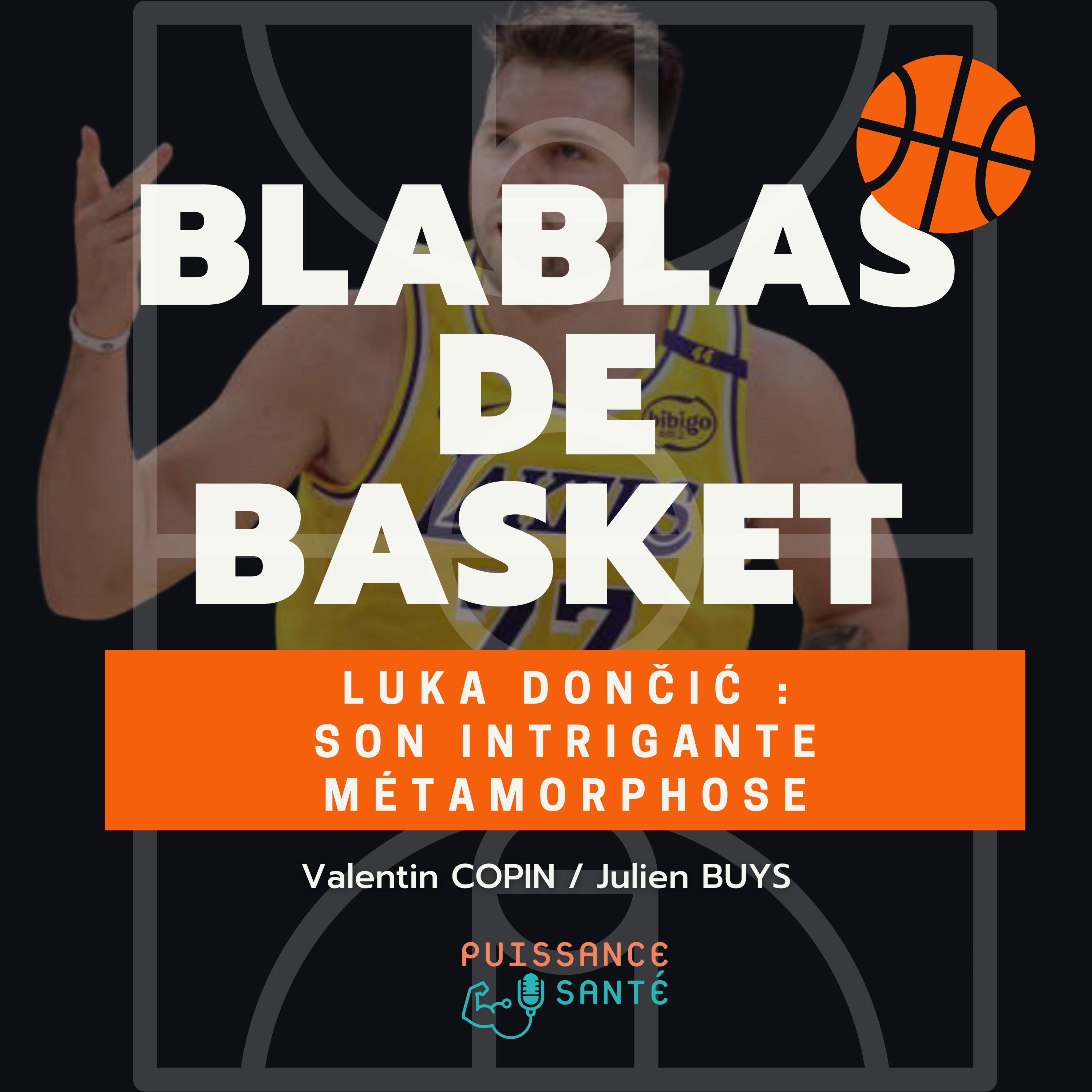 Blablas de Basket : Luka Dončić, du grand n’importe quoi ?