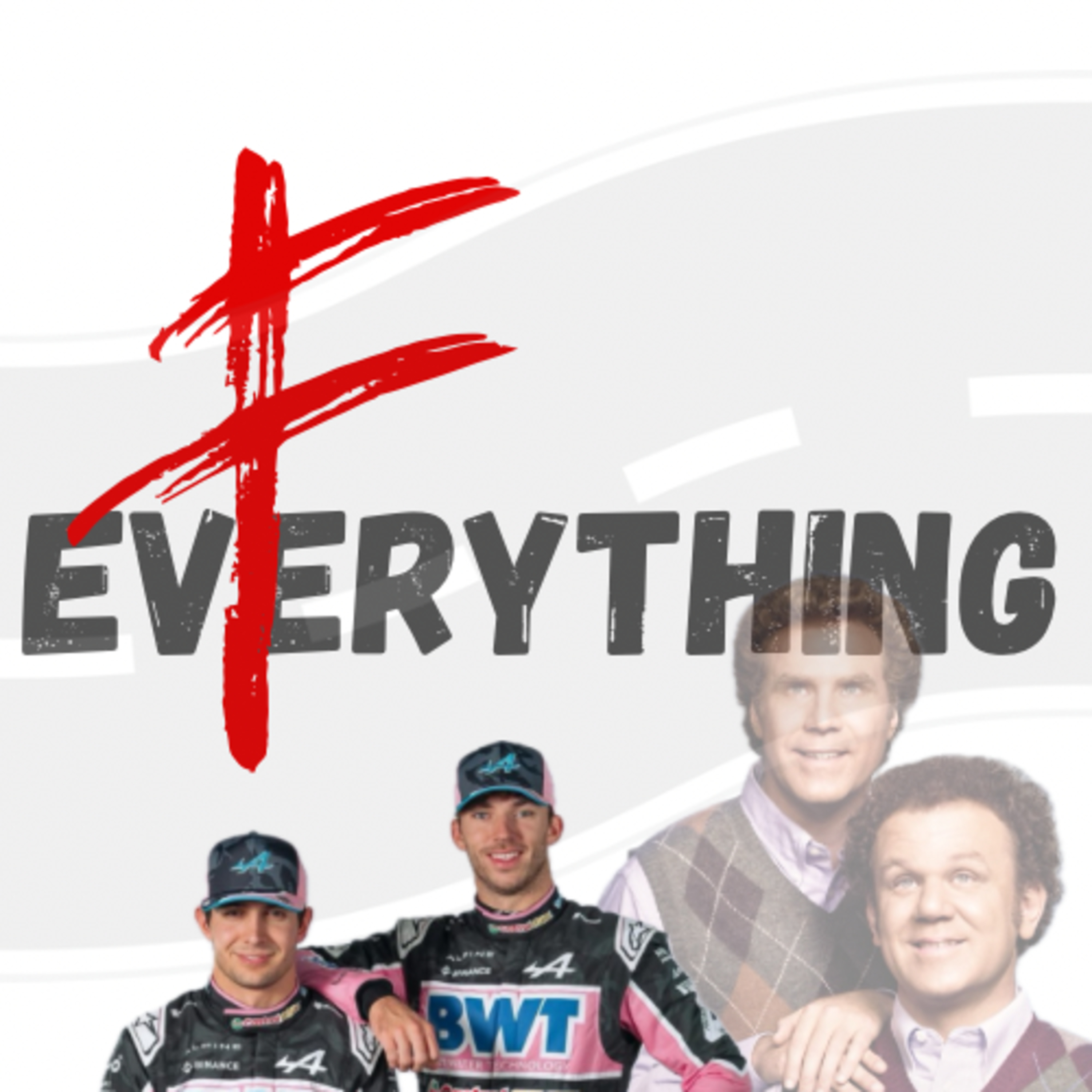 F Everything: A Formula 1 Podcast