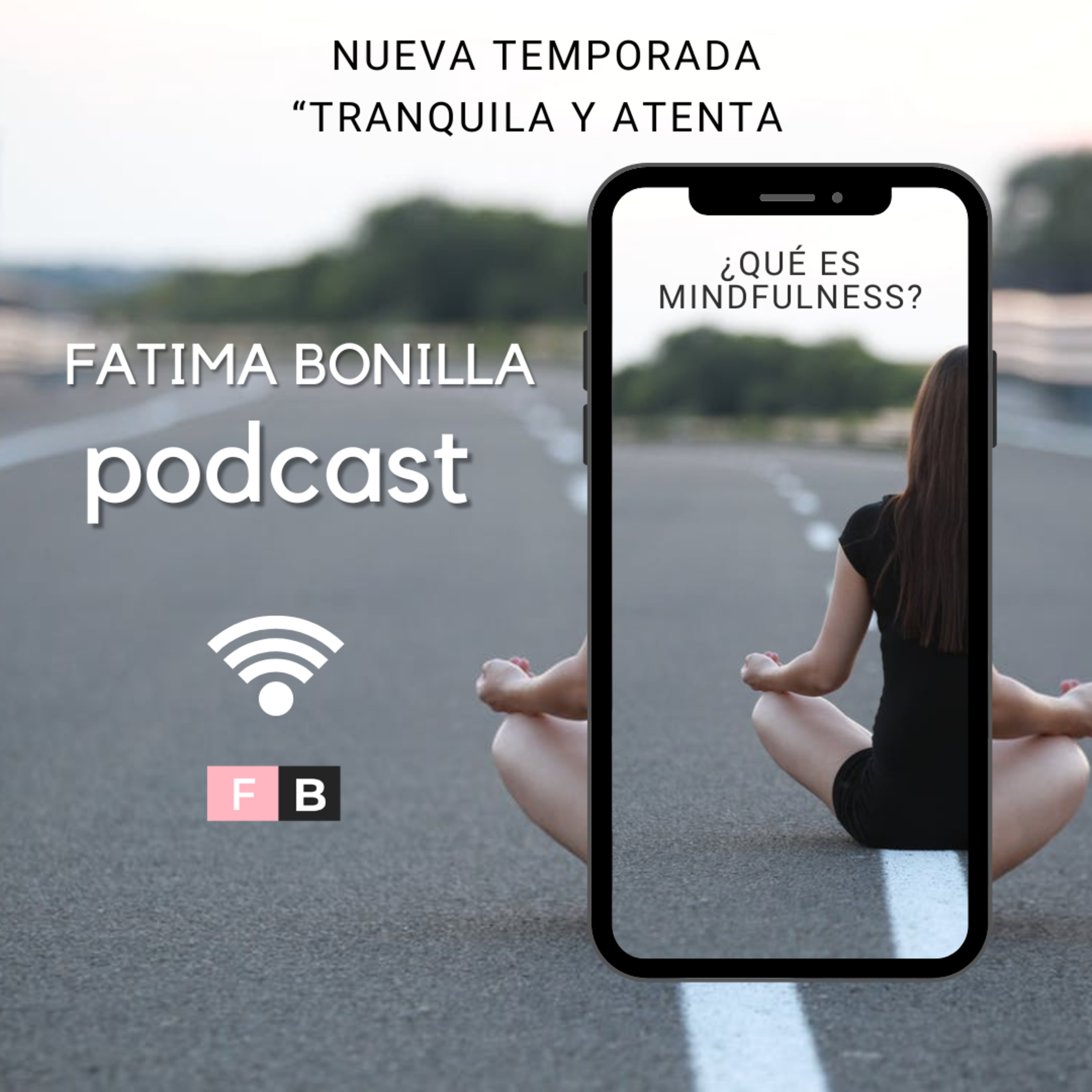 ¿QUÉ ES MINDFULNESS? episode artwork