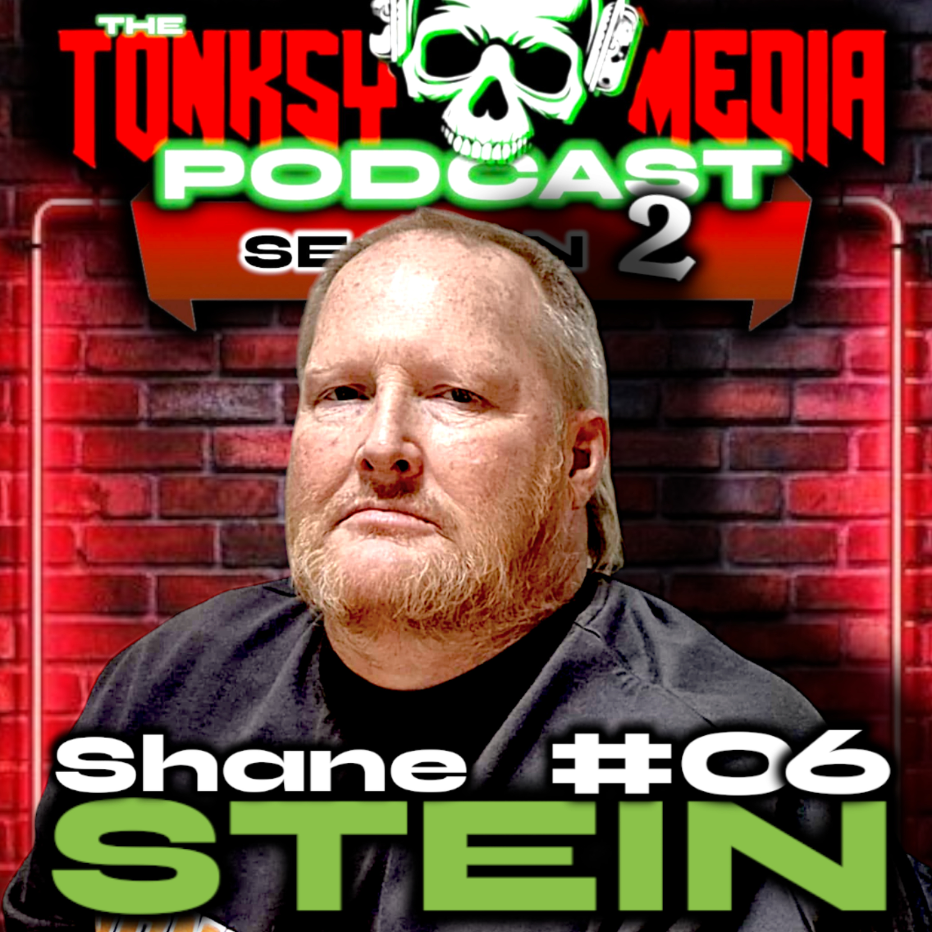 28 YEARS PRISON | LIFE IN A WHEELCHAIR | DRUG ADDICTION | Shane Stein | Tonksy Media Podcast S2E6 episode artwork