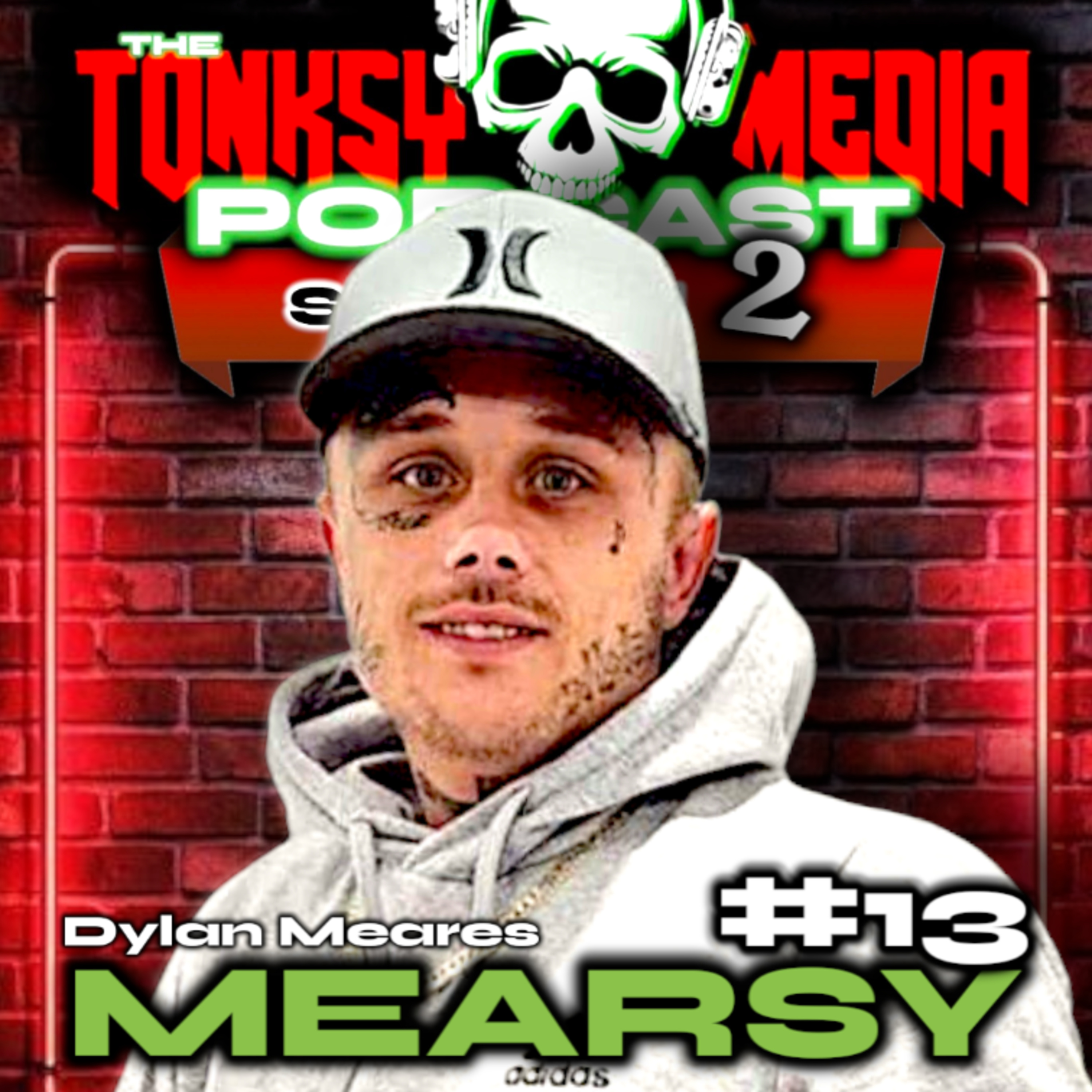 ABANDONED AS A KID | 12 YEARS BEHIND BARS | HIP HOP REDEMPTION | Mearsy | Tonksy Media Podcast S2E13 episode artwork