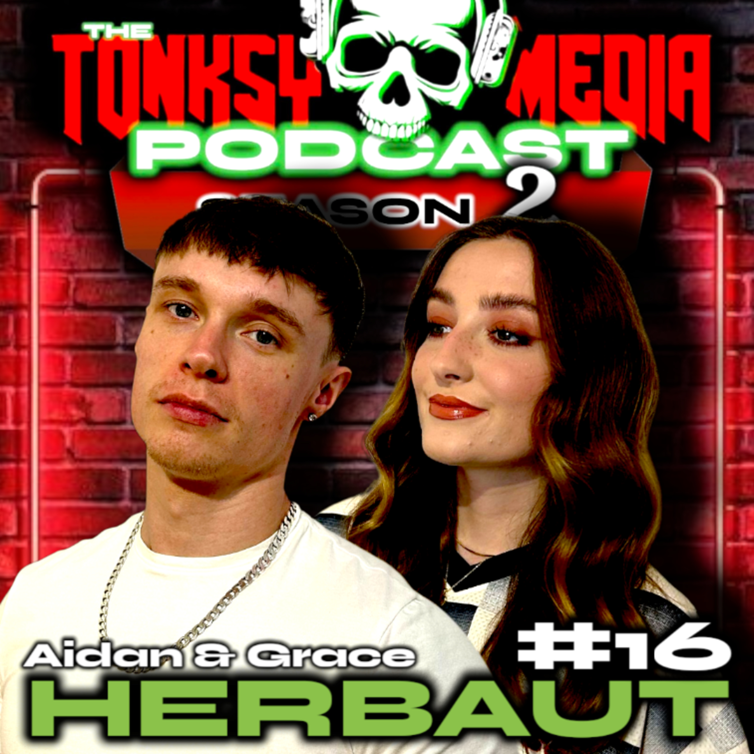 LOVE, MUSIC & REDEMPTION | Aidan & Grace Herbaut | Tonksy Media Podcast S2E16 episode artwork