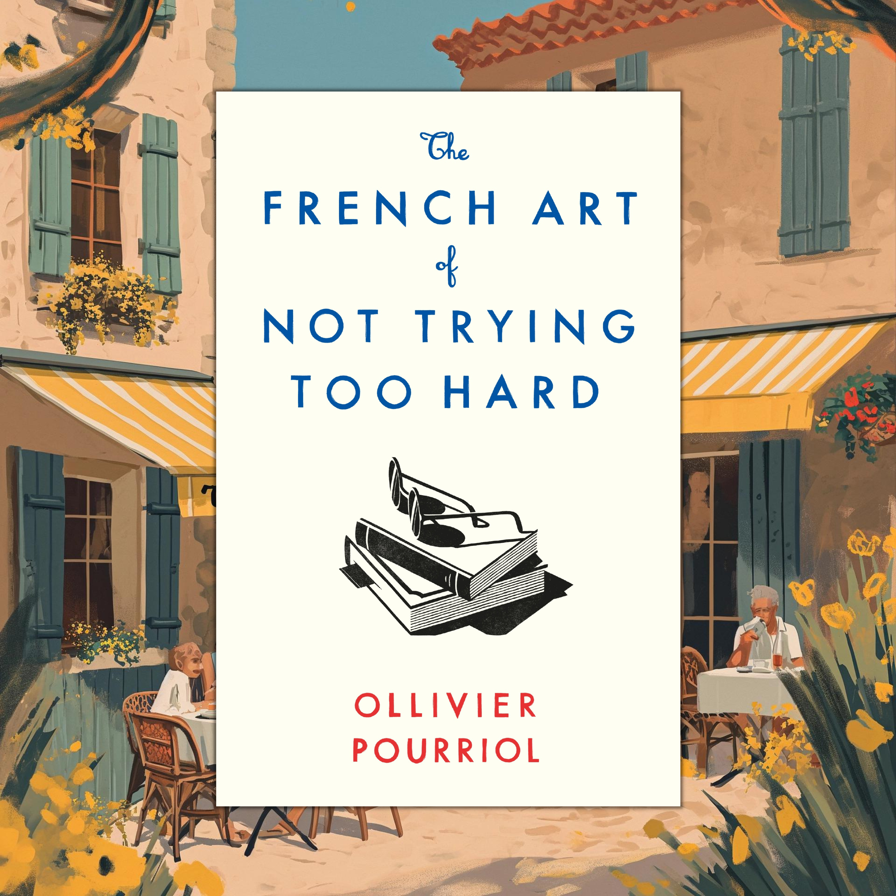 《The French Art of Not Trying Too Hard》法國人 「不要太努力」的藝術 episode artwork